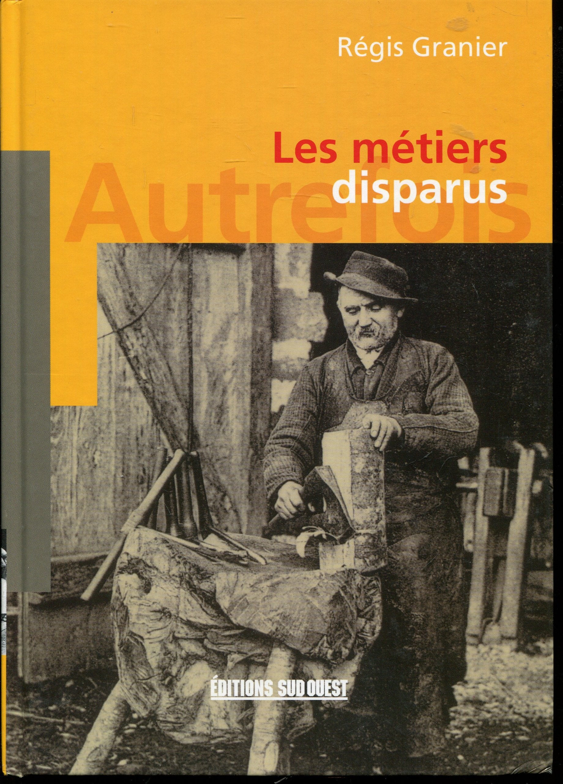 Metiers Disparus (Les) 9782879013398