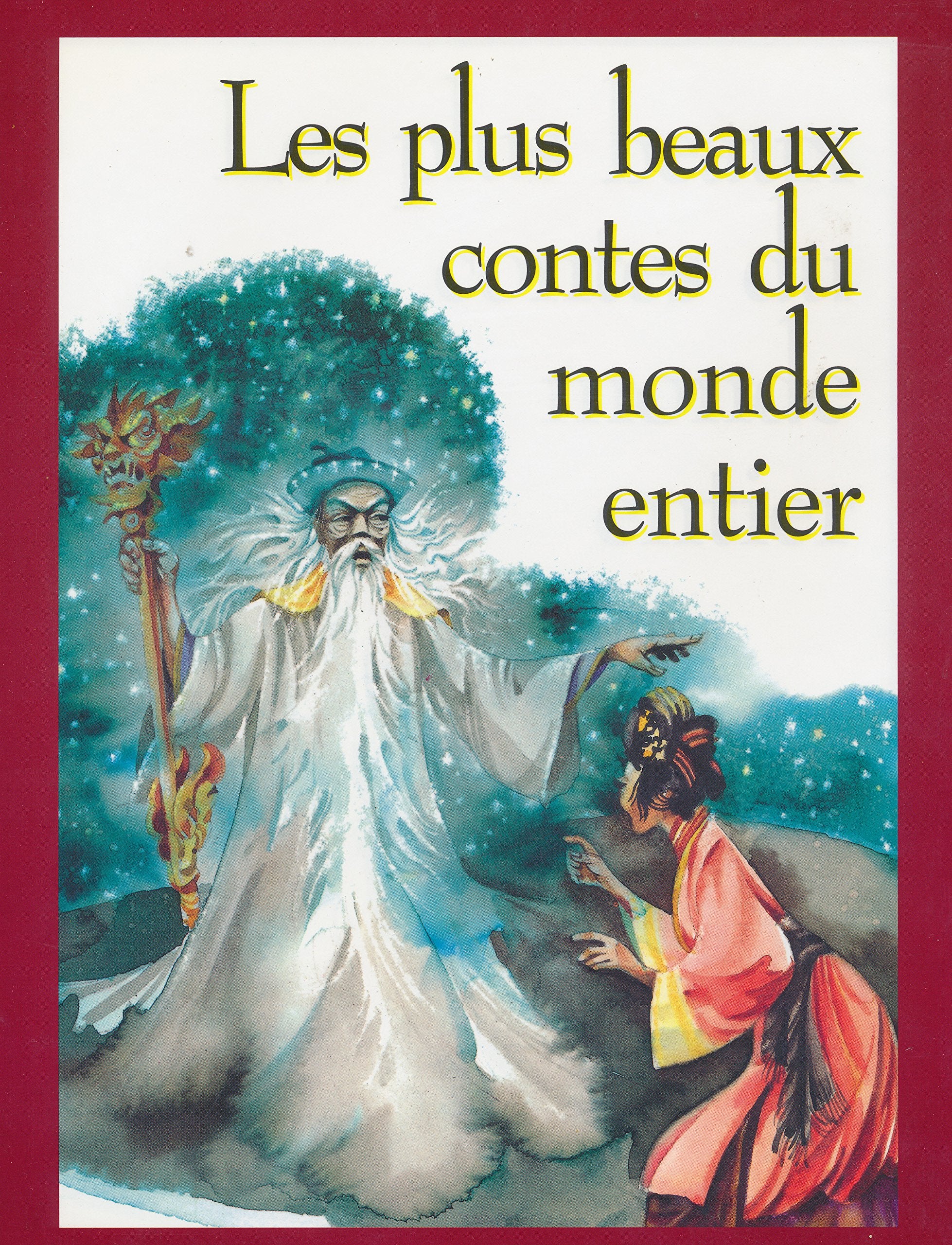 Les plus beaux contes du monde entier 9782700016499