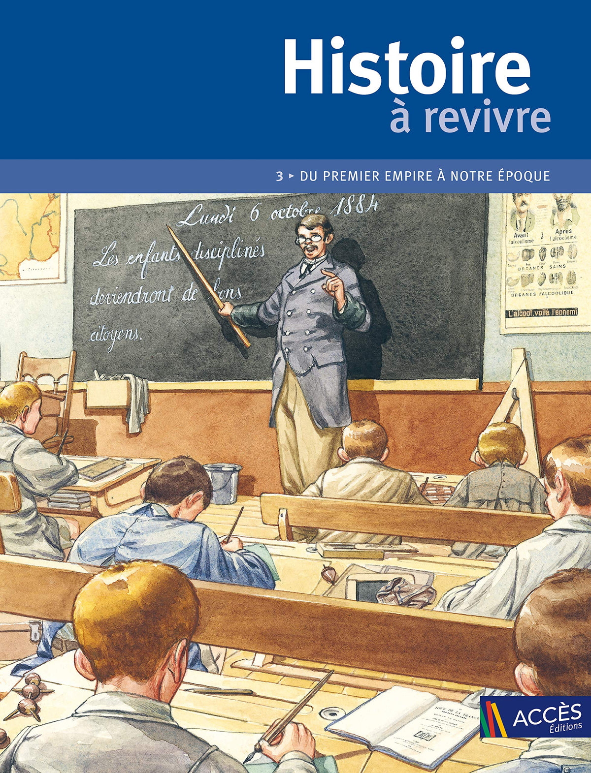 Histoire à revivre: Tome 3, Du premier empire à notre époque 9782909295091