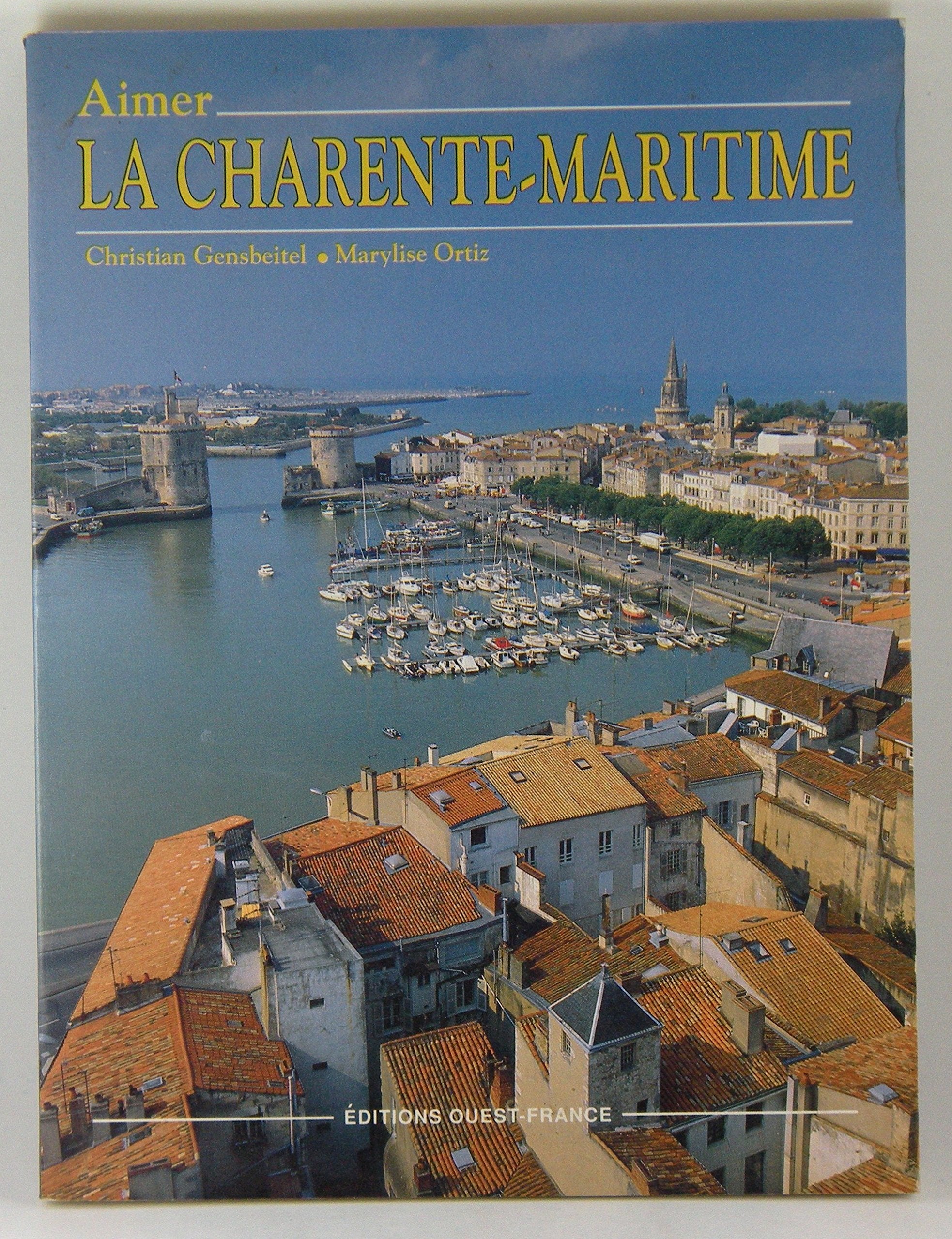 Aimer la Charente-Maritime 9782737307317
