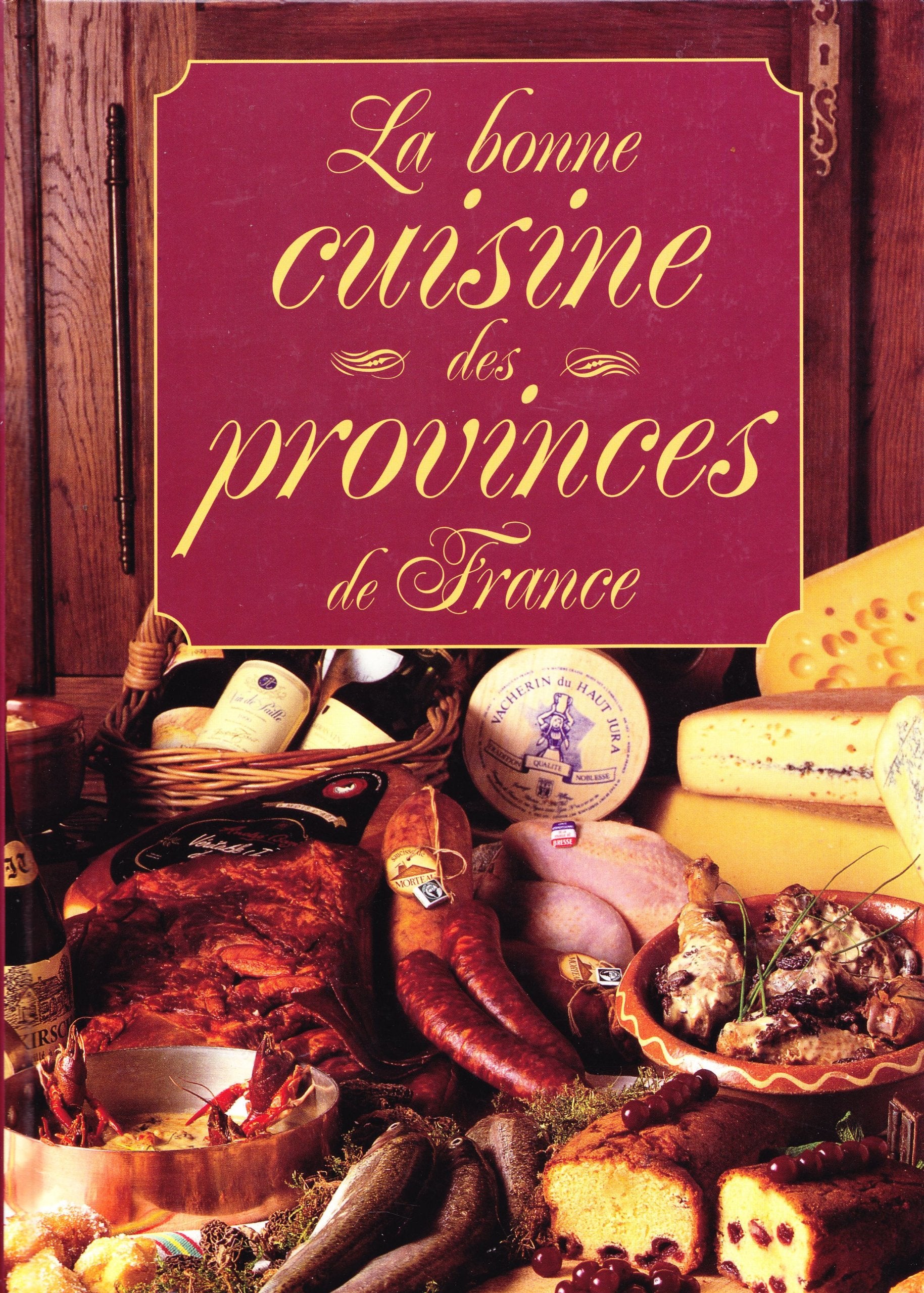 Bonne cuisine des provinces de france 9782737326042