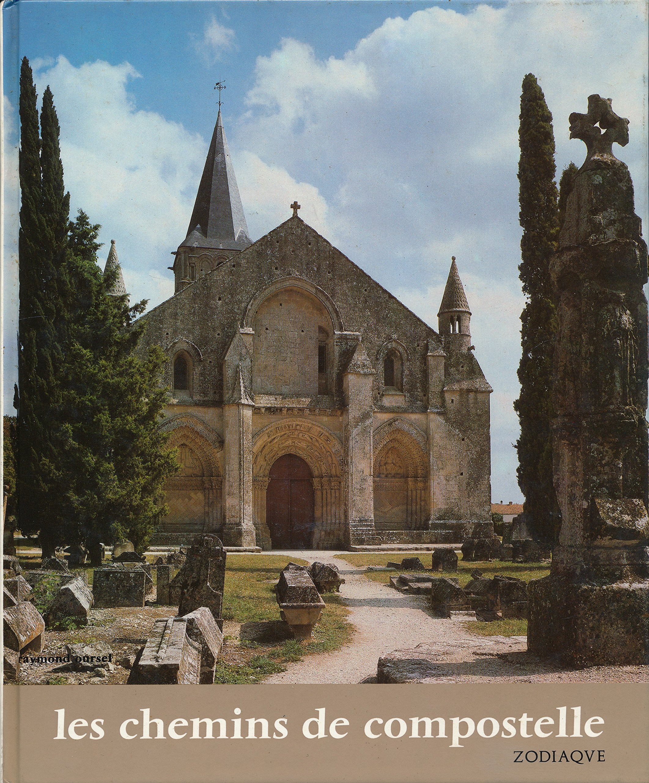 Les chemins de Compostelle - Notes de Dom Claude Jean-Nesmy