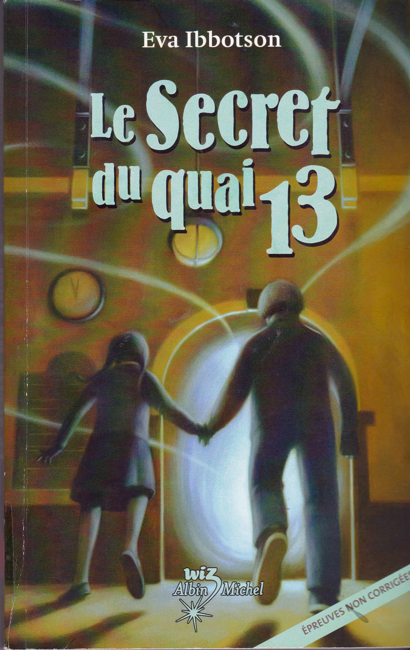Le secret du quai 13 9782226157850