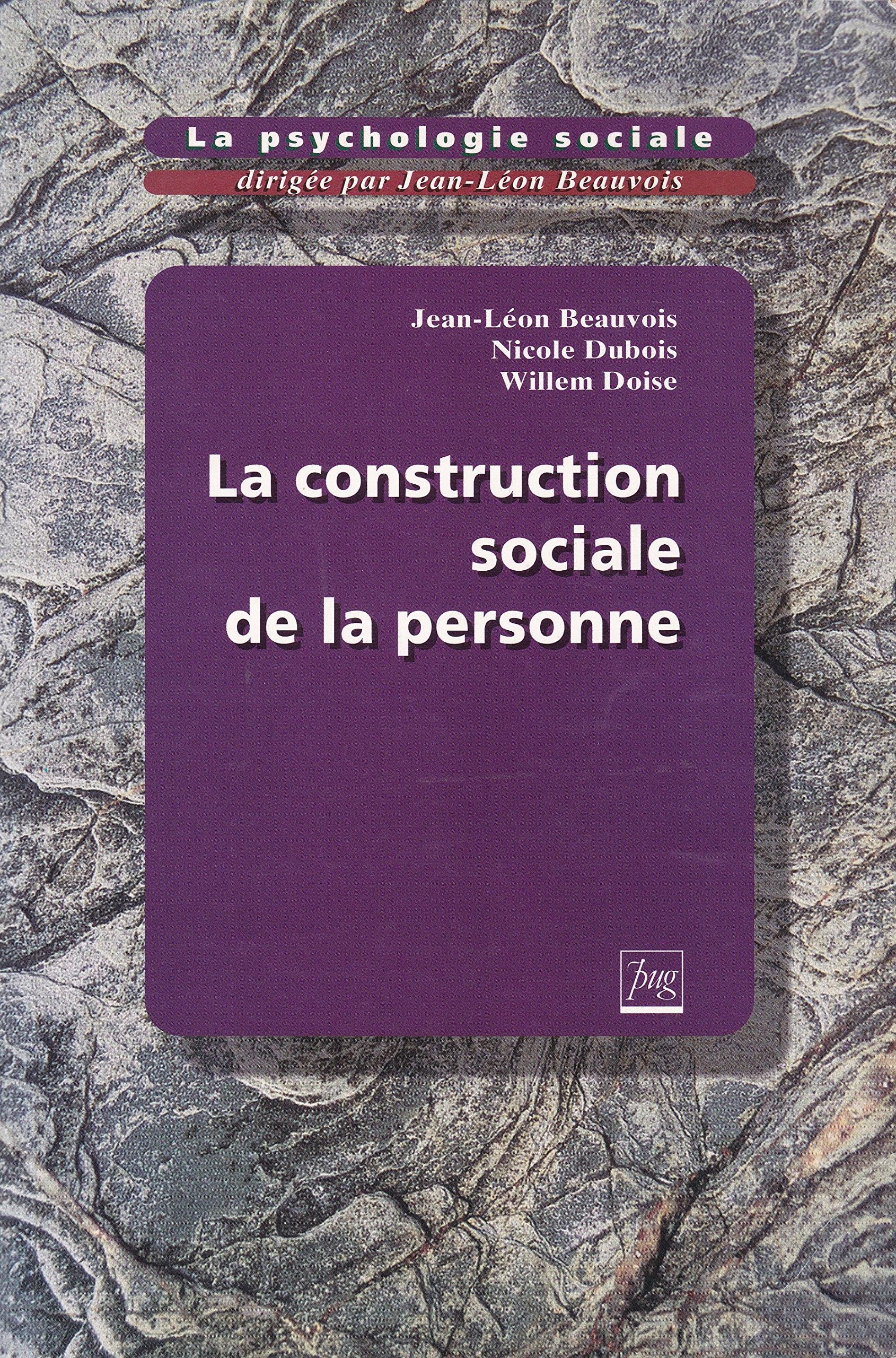 La psychologie sociale Tome 4: La construction sociale de la personne 9782706108303