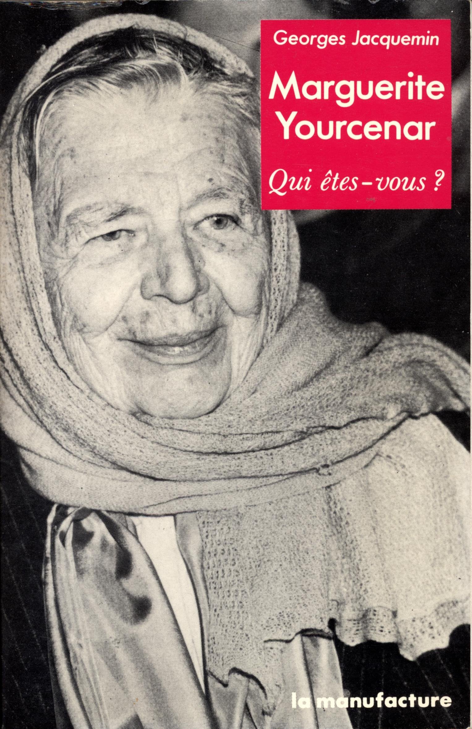 Marguerite yourcenar / qui étés-vous ? 9782737701757