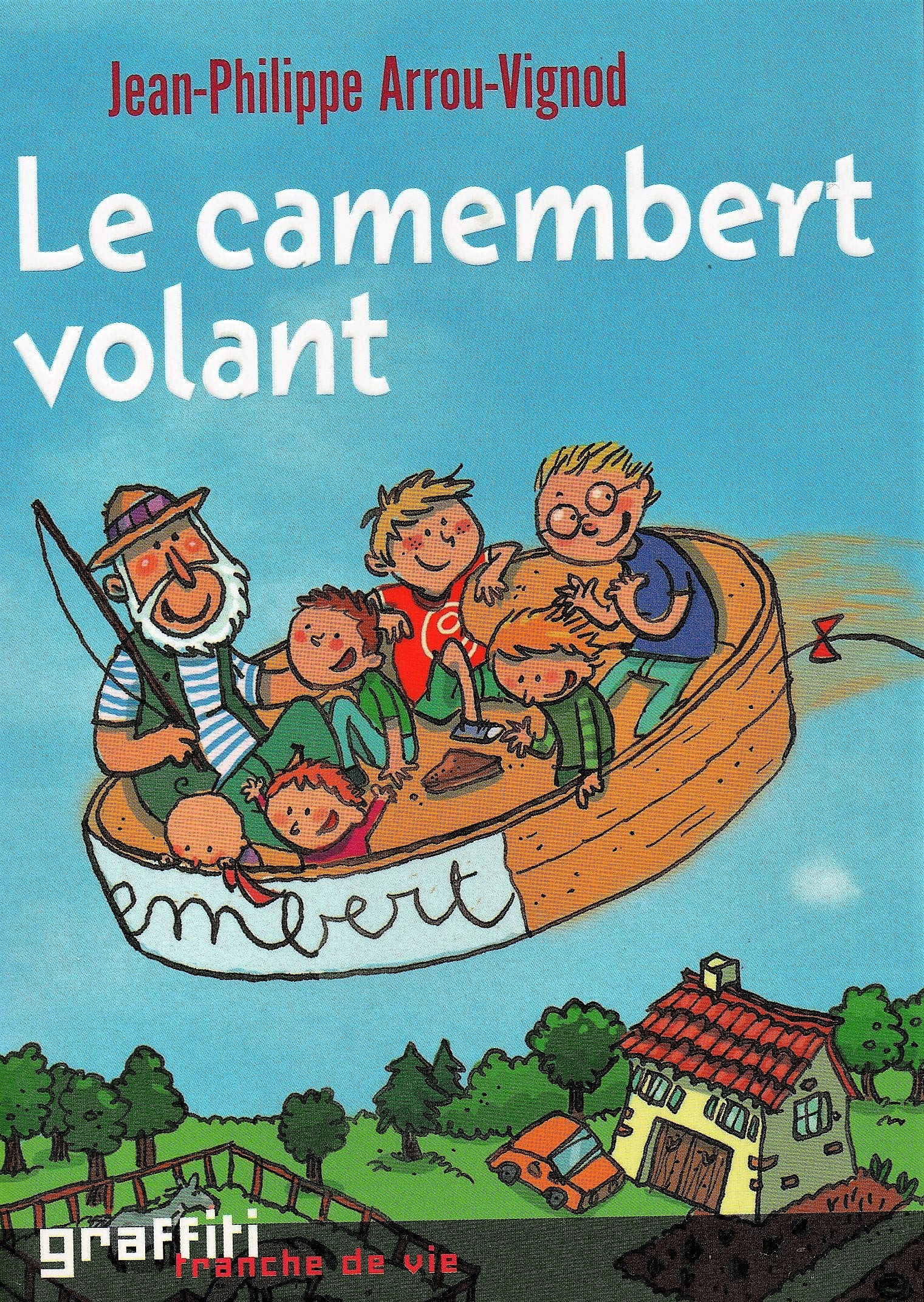 Le camembert volant 9782744192197
