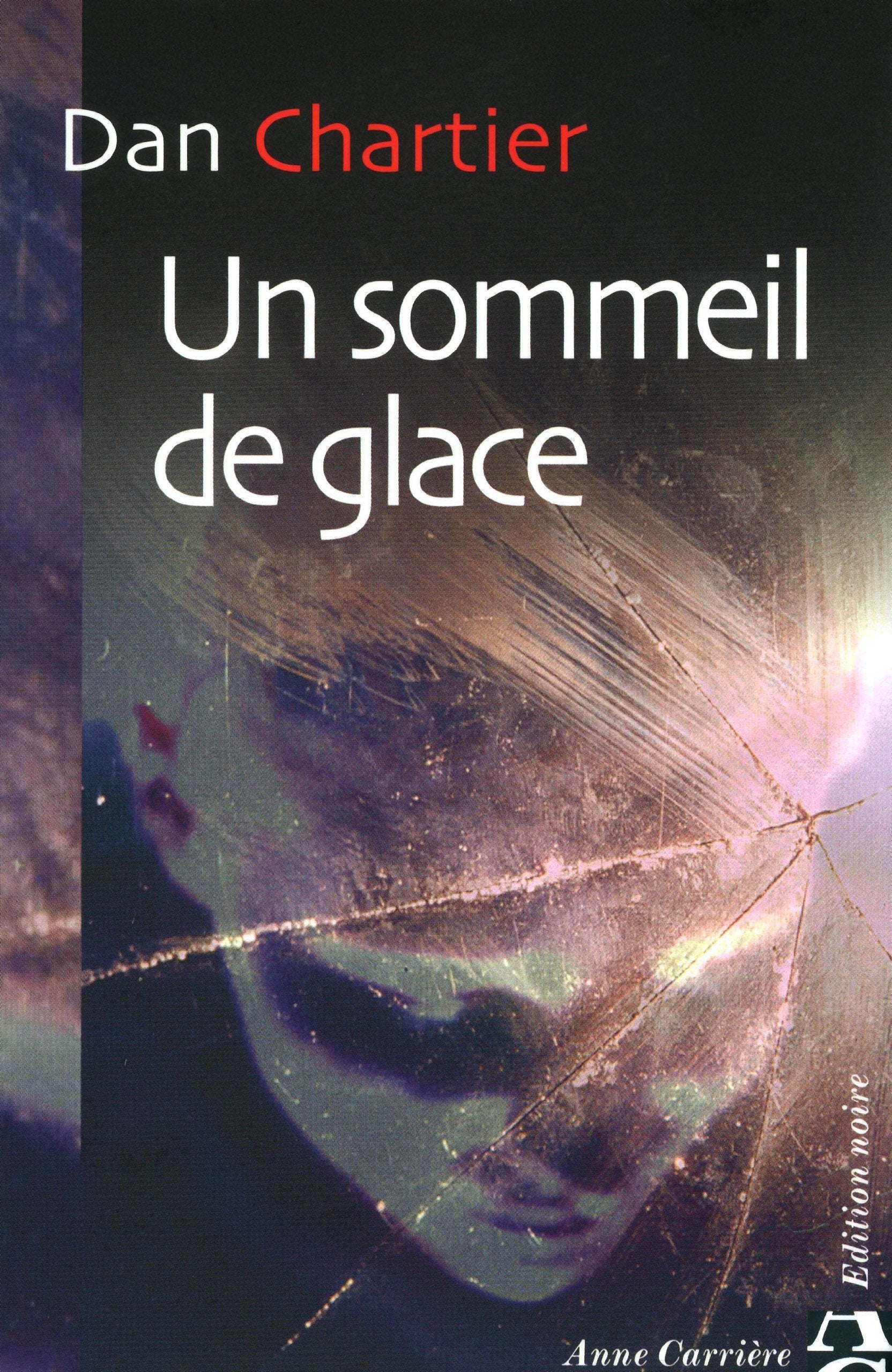 Un sommeil de glace 9782843372490