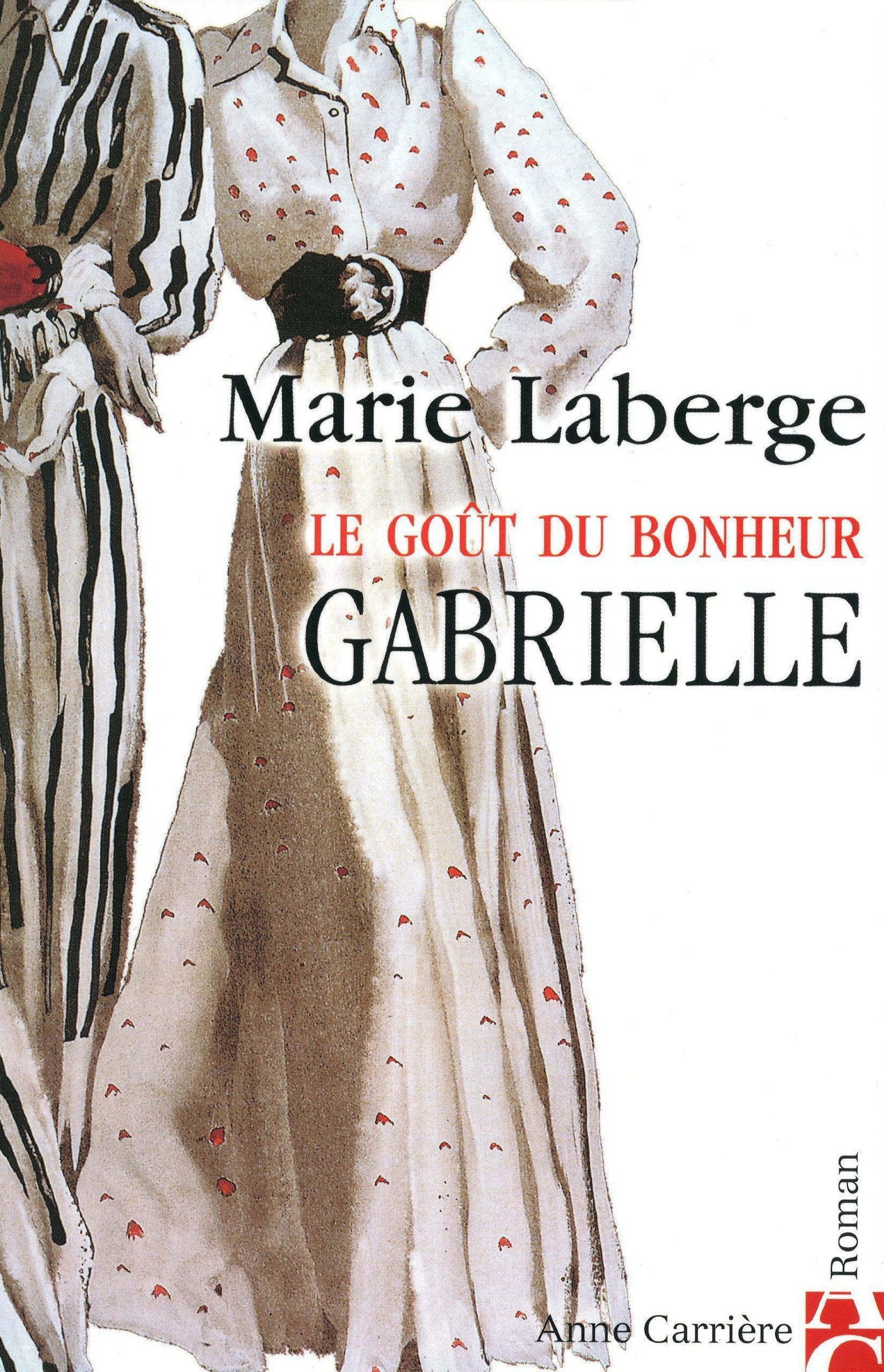 Gabrielle : Le goût du bonheur 9782843372131