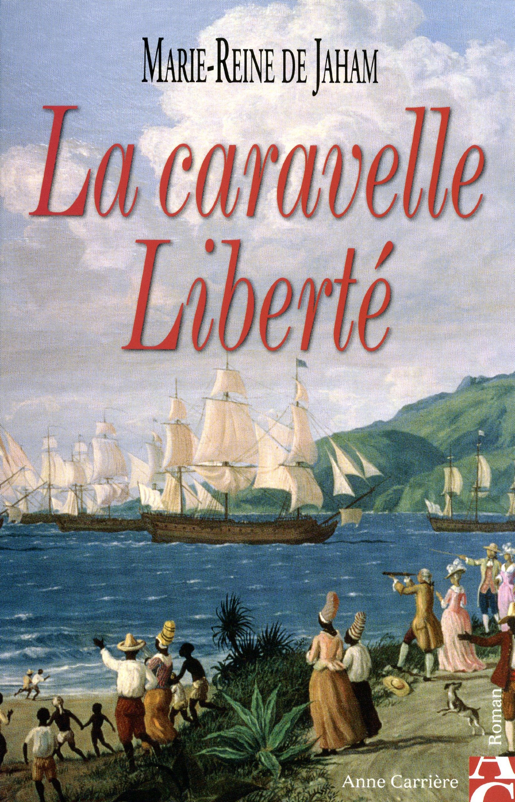 La caravelle Liberté 9782843374401