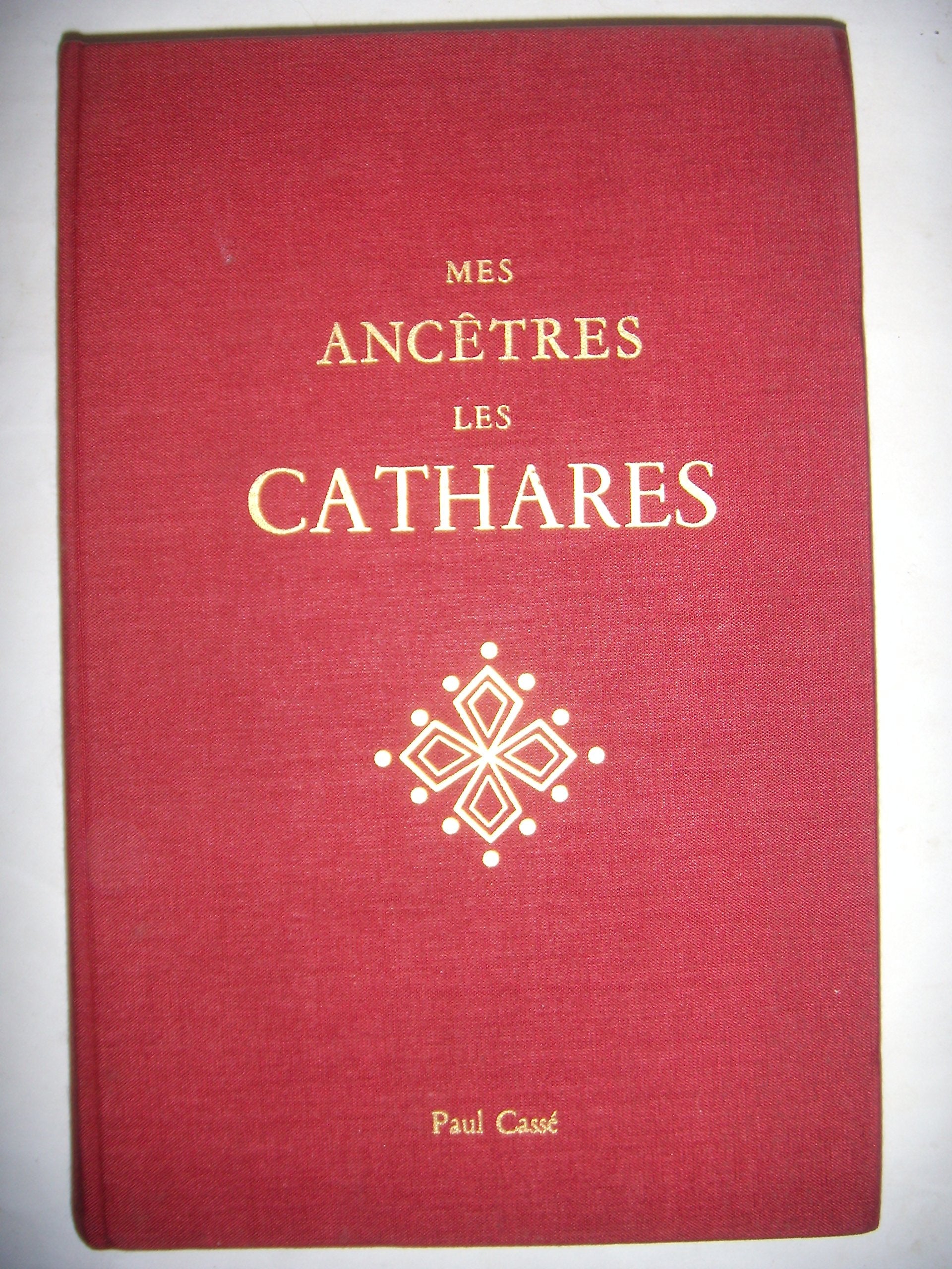 Mes Ancêtres, les Cathares.