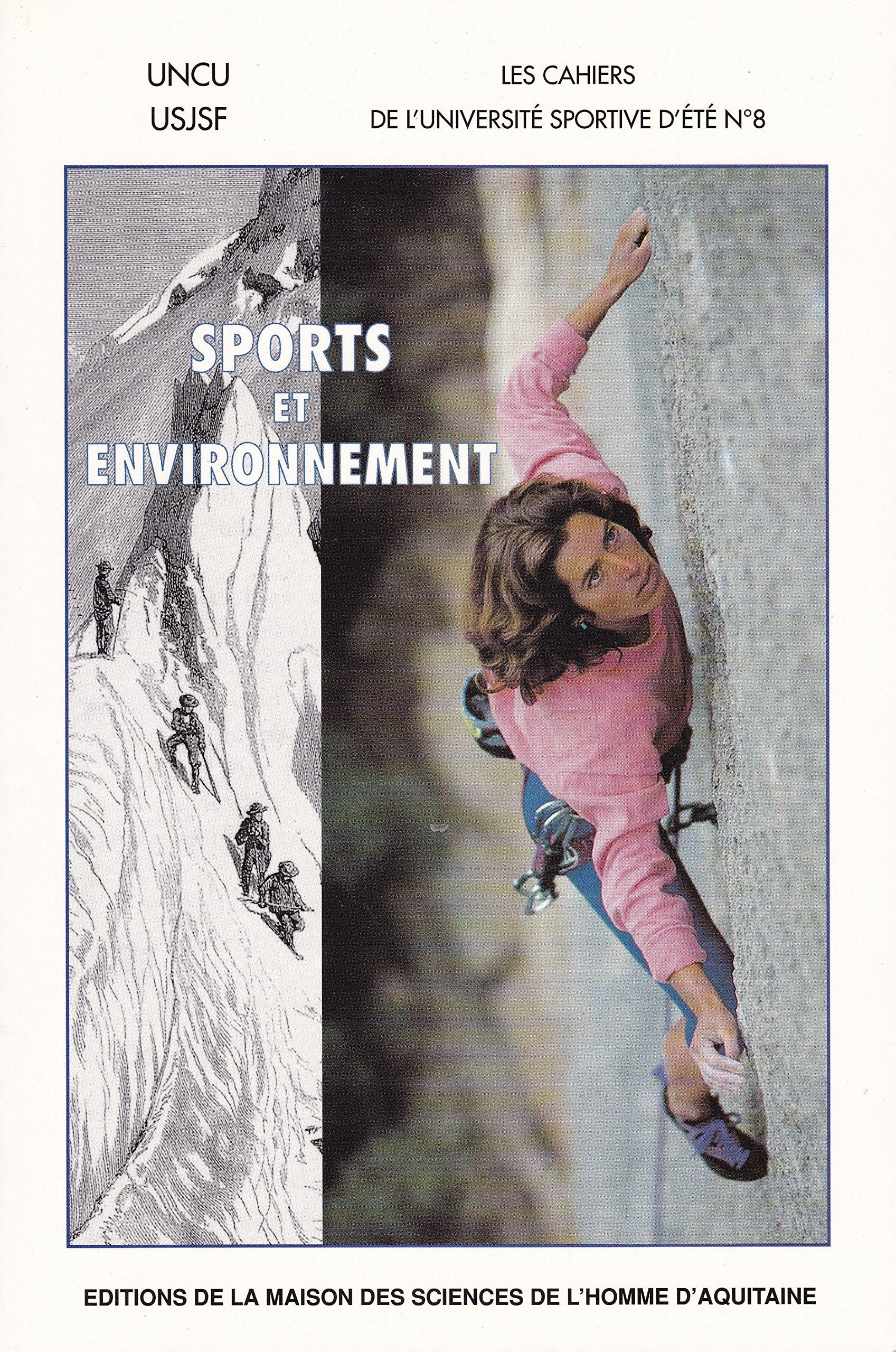 Sports et environnement : la montagne, les hommes et leurs reliefs 9782858922062