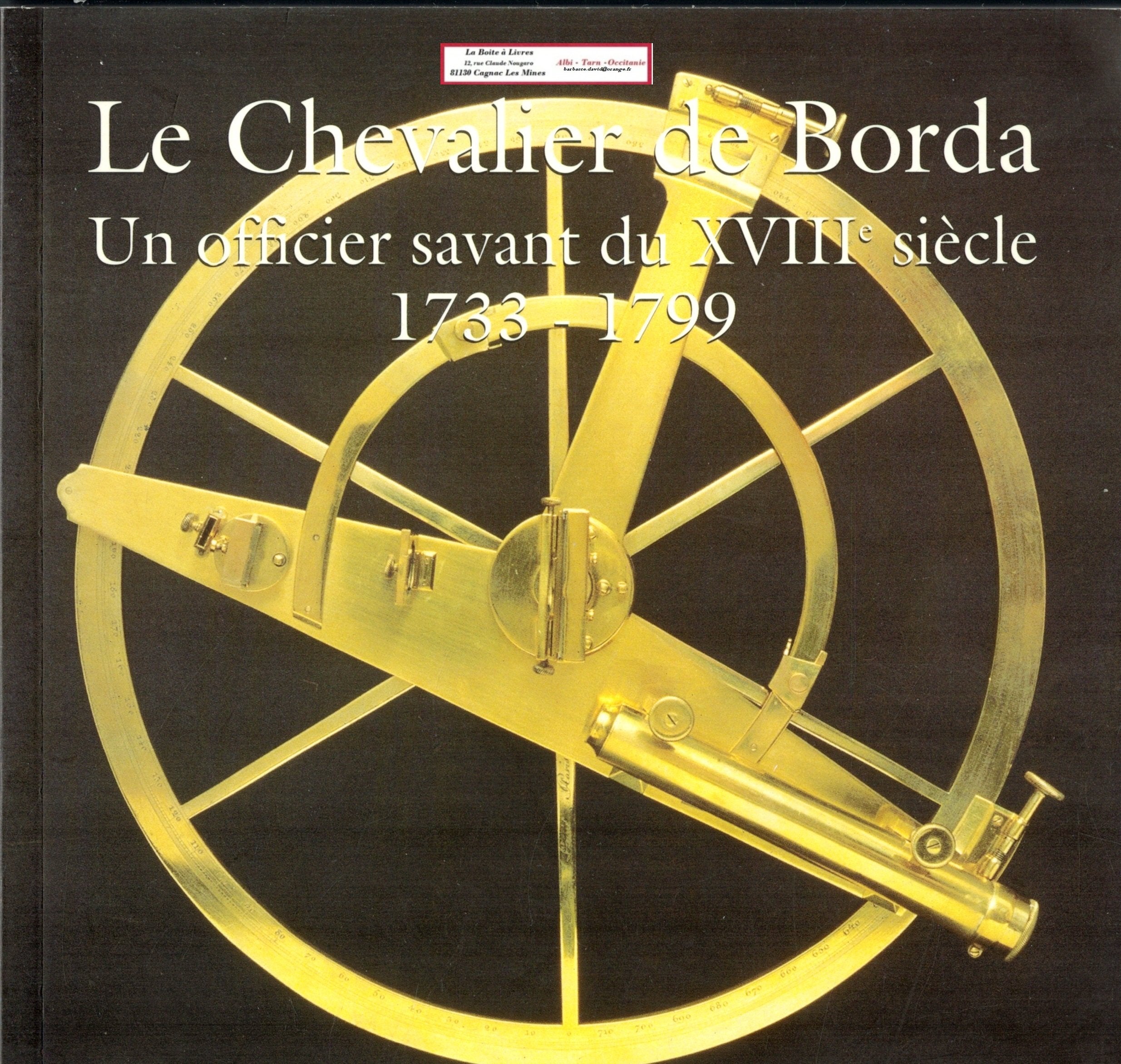 Le chevalier de Borda : Exposition, Musée de Borda, Dax, 10 avril-30 octobre 1999 9782951370203