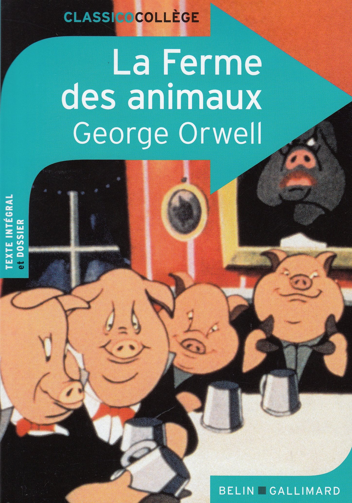 La Ferme des animaux: Édition Collège 9782701196749