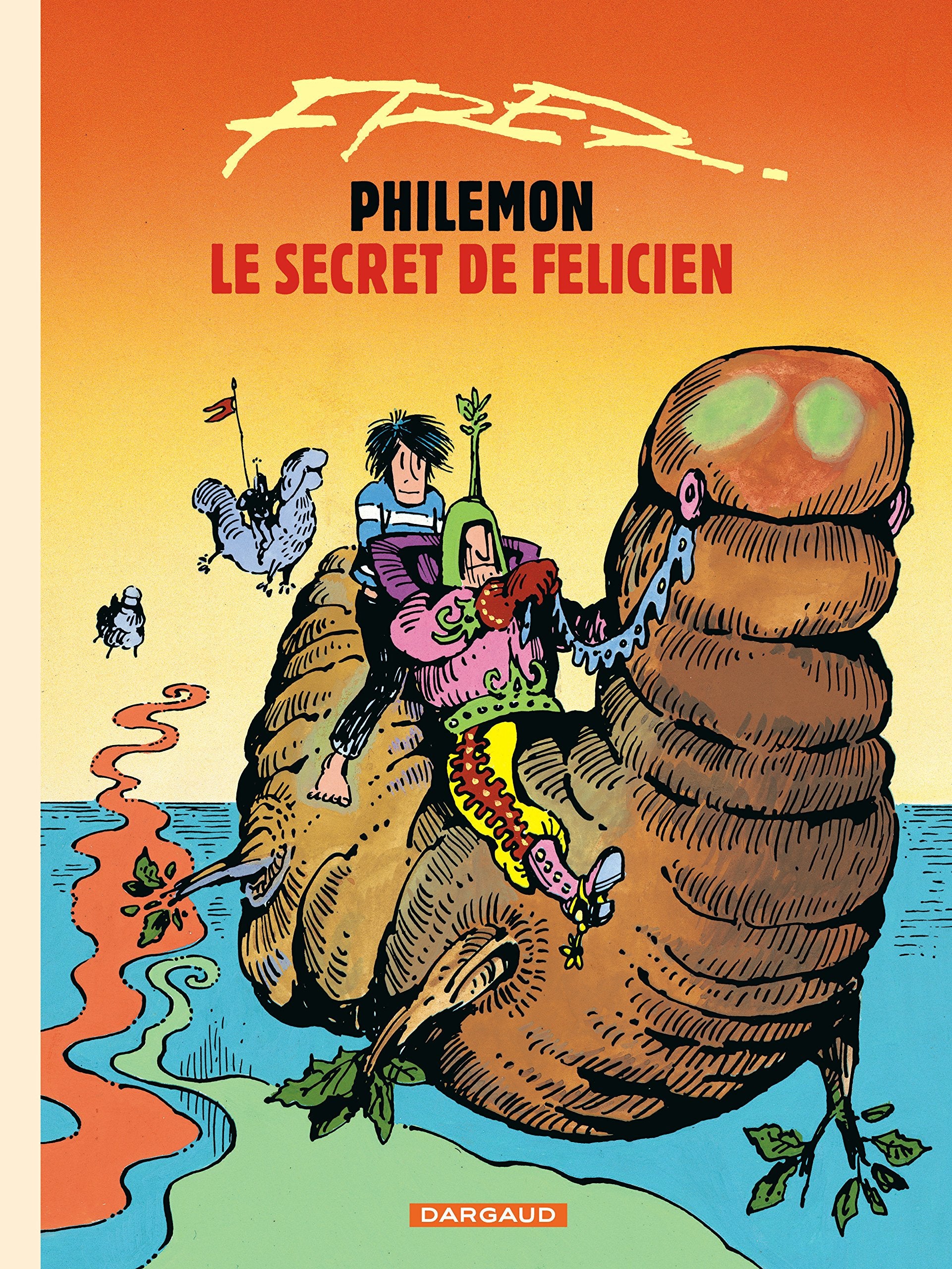 Philémon, tome 13 : Le Secret de Félicien 9782205055160