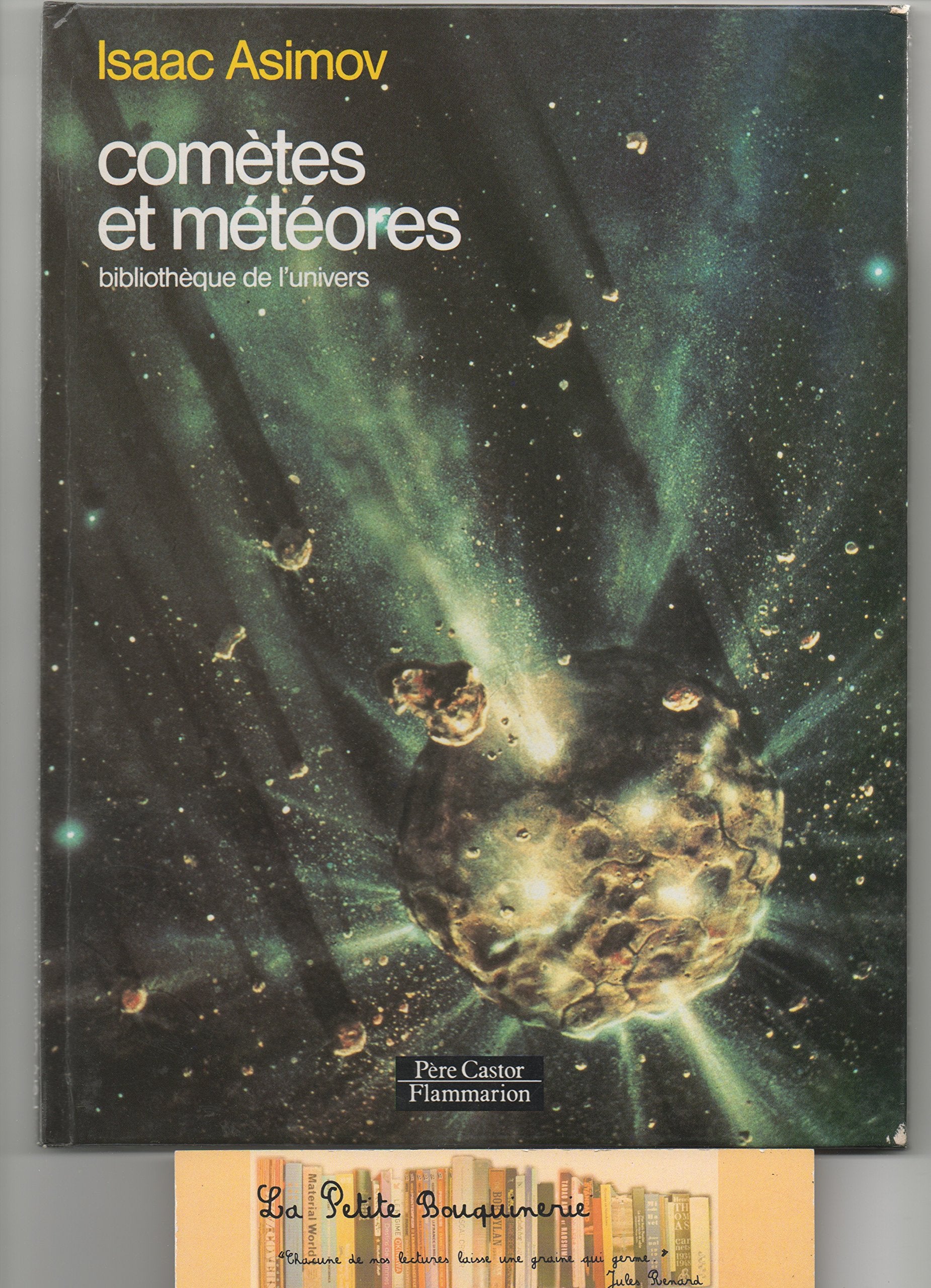 Cometes et meteores (Les): BIBLIOTHEQUE DE L'UNIVERS 9782081614741