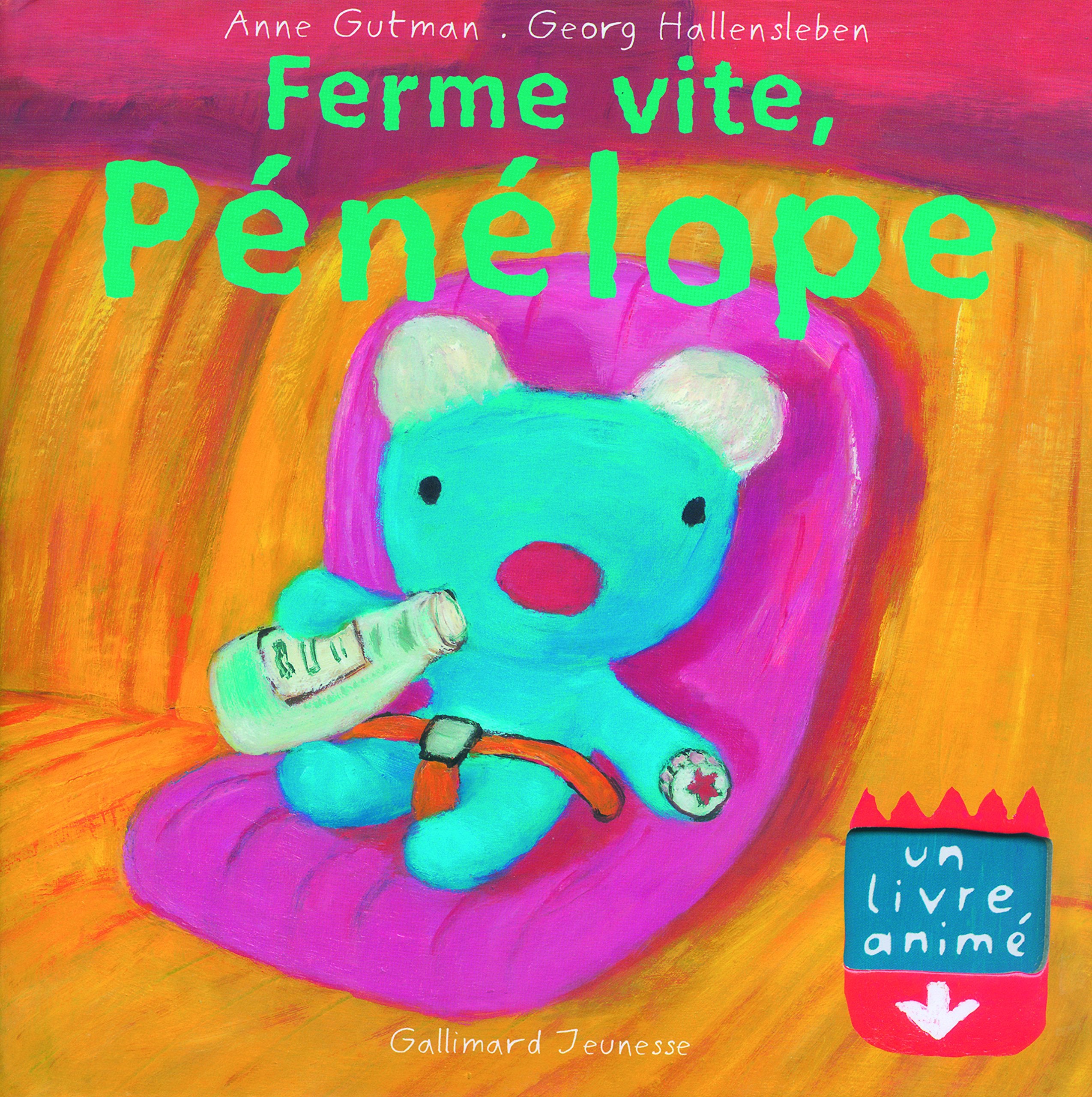 Ferme vite, Pénélope - Un livre animé - De 2 à 5 ans 9782070555666