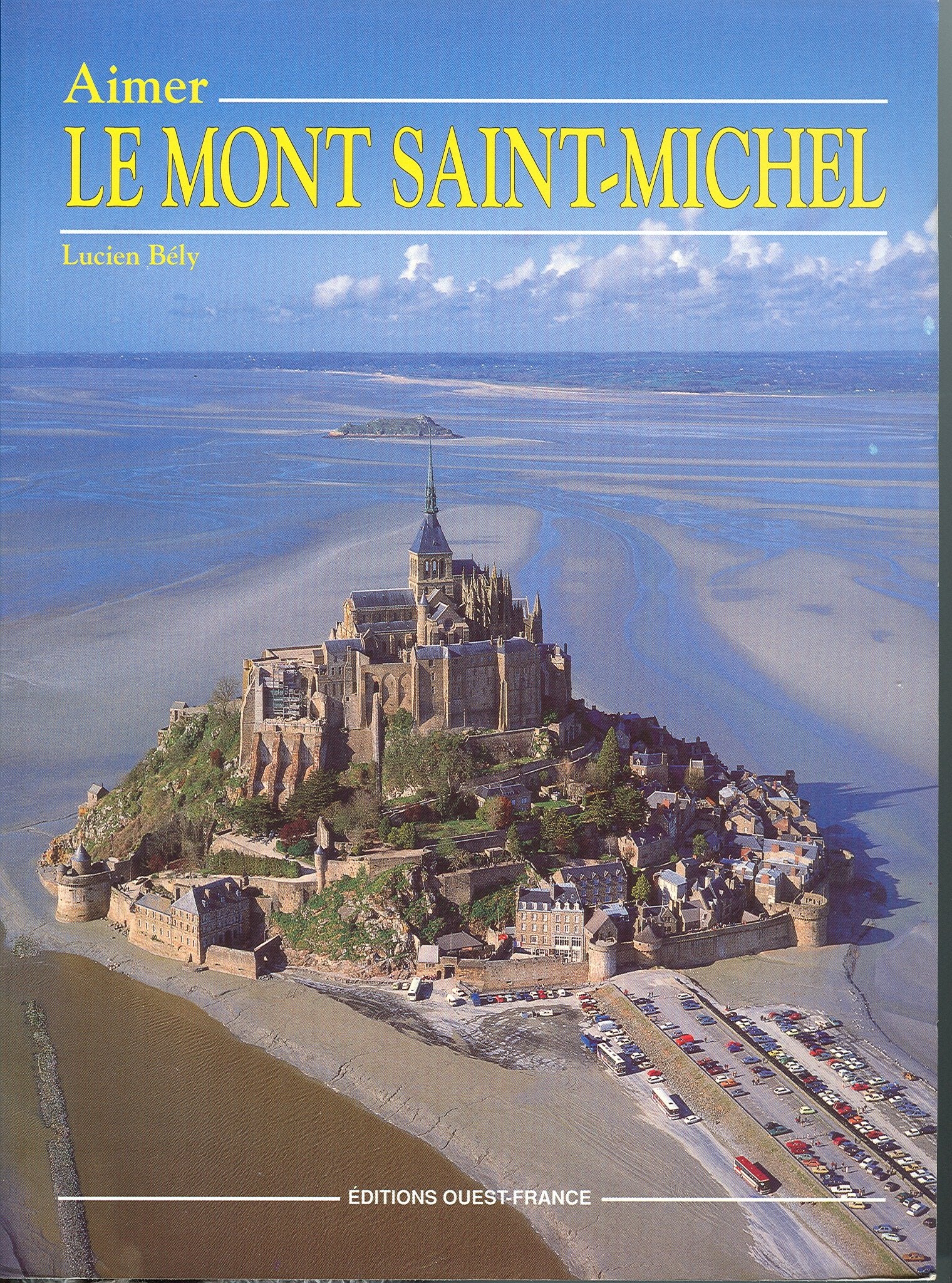 Aimer le mont saint michel 9782737311321