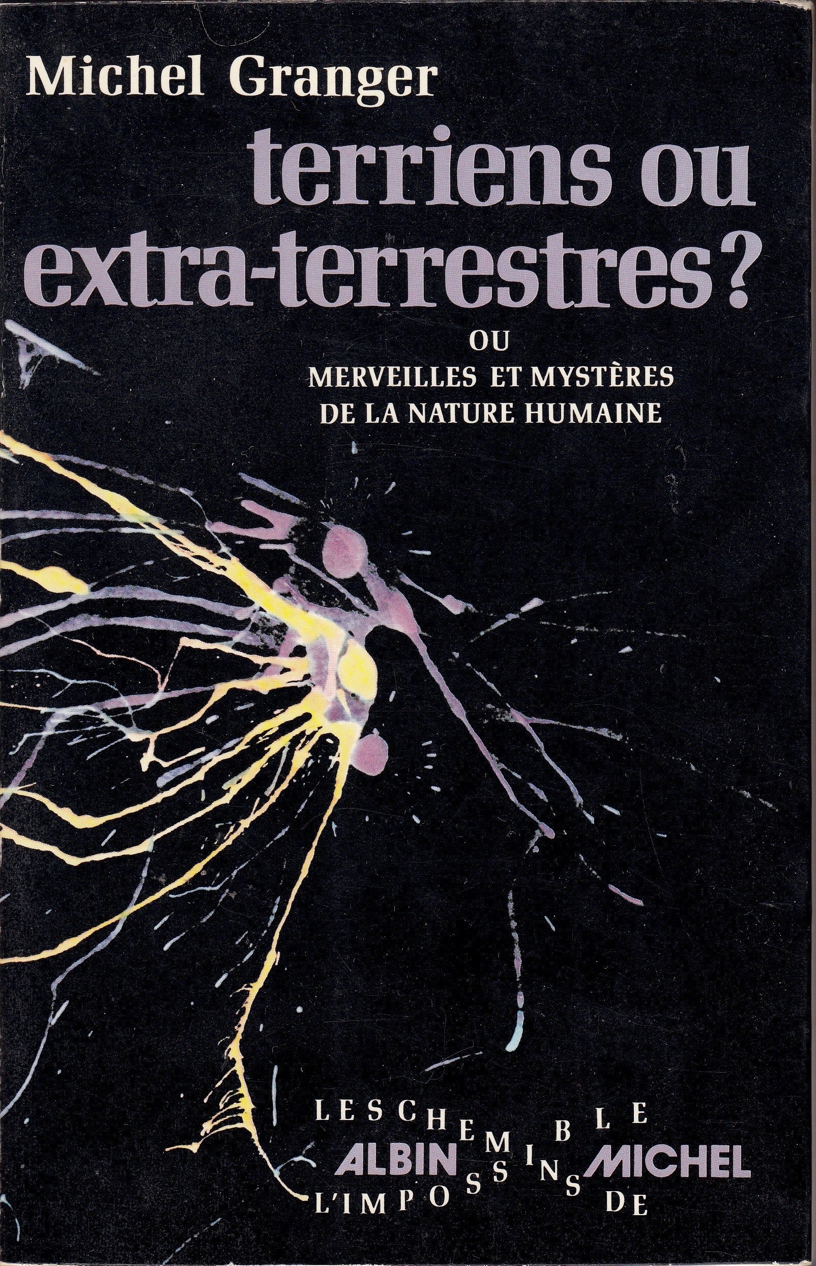 Terriens ou extra terrestres