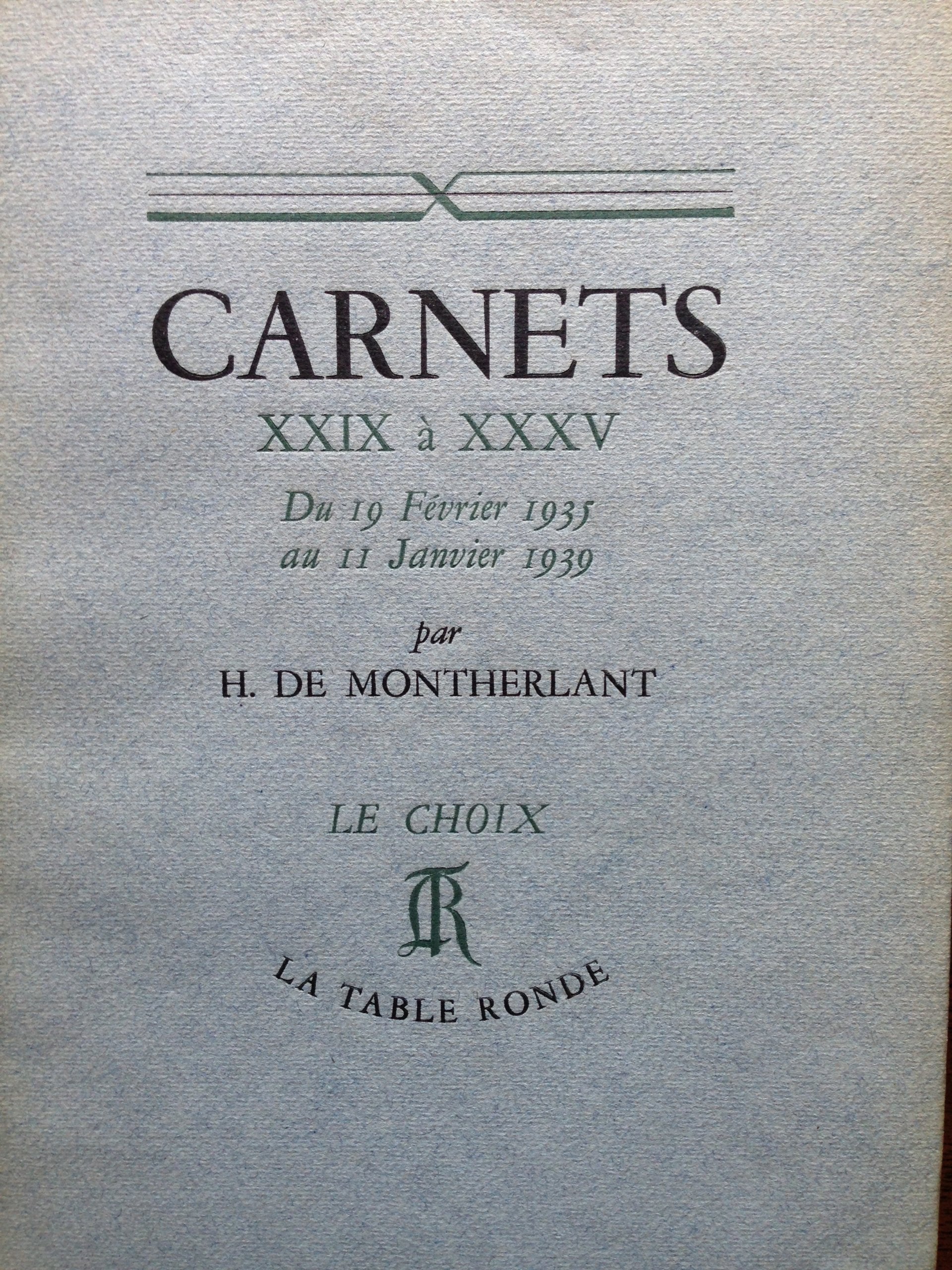 Carnets XXIX à XXXV (Du 19 février 1935 au 11 janvier 1939)