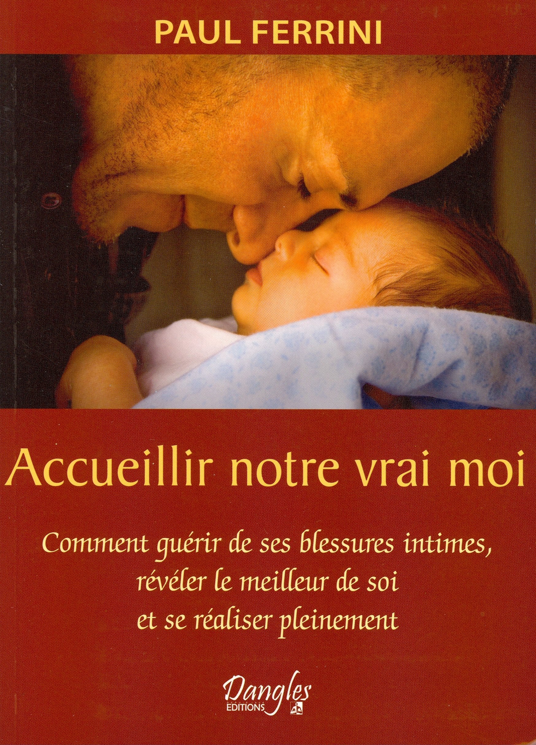 Accueillir notre vrai moi 9782907554077