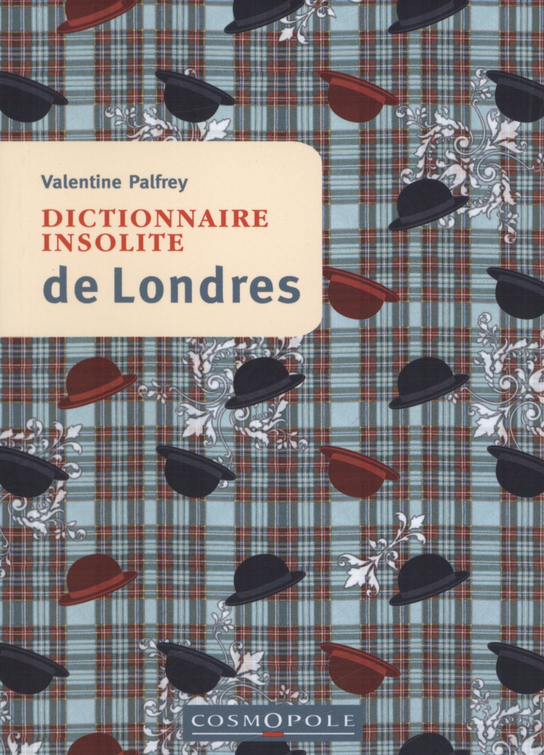 Dictionnaire insolite de Londres 9782846300612