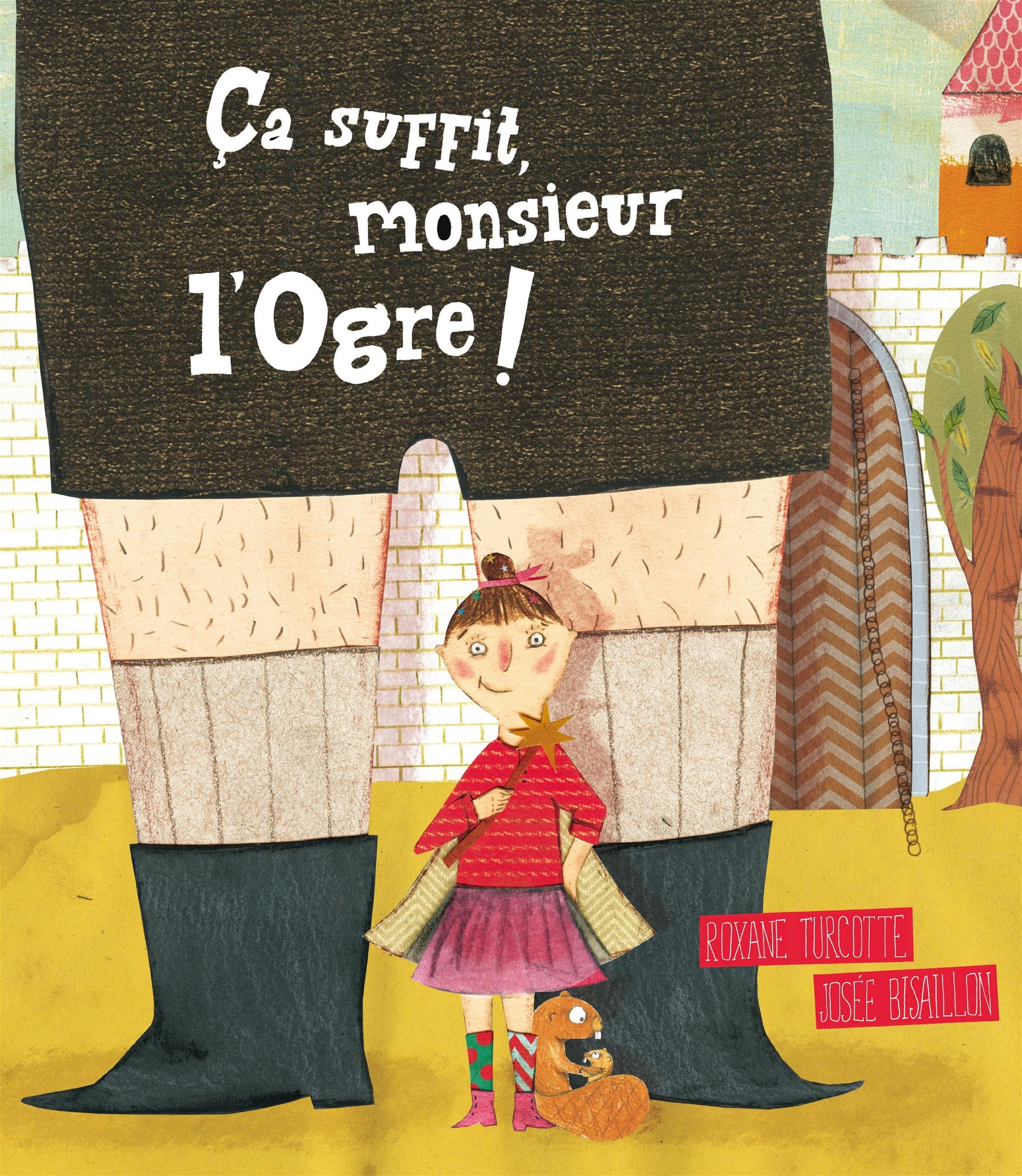 Ca suffit, monsieur l'Ogre ! 9782897140564