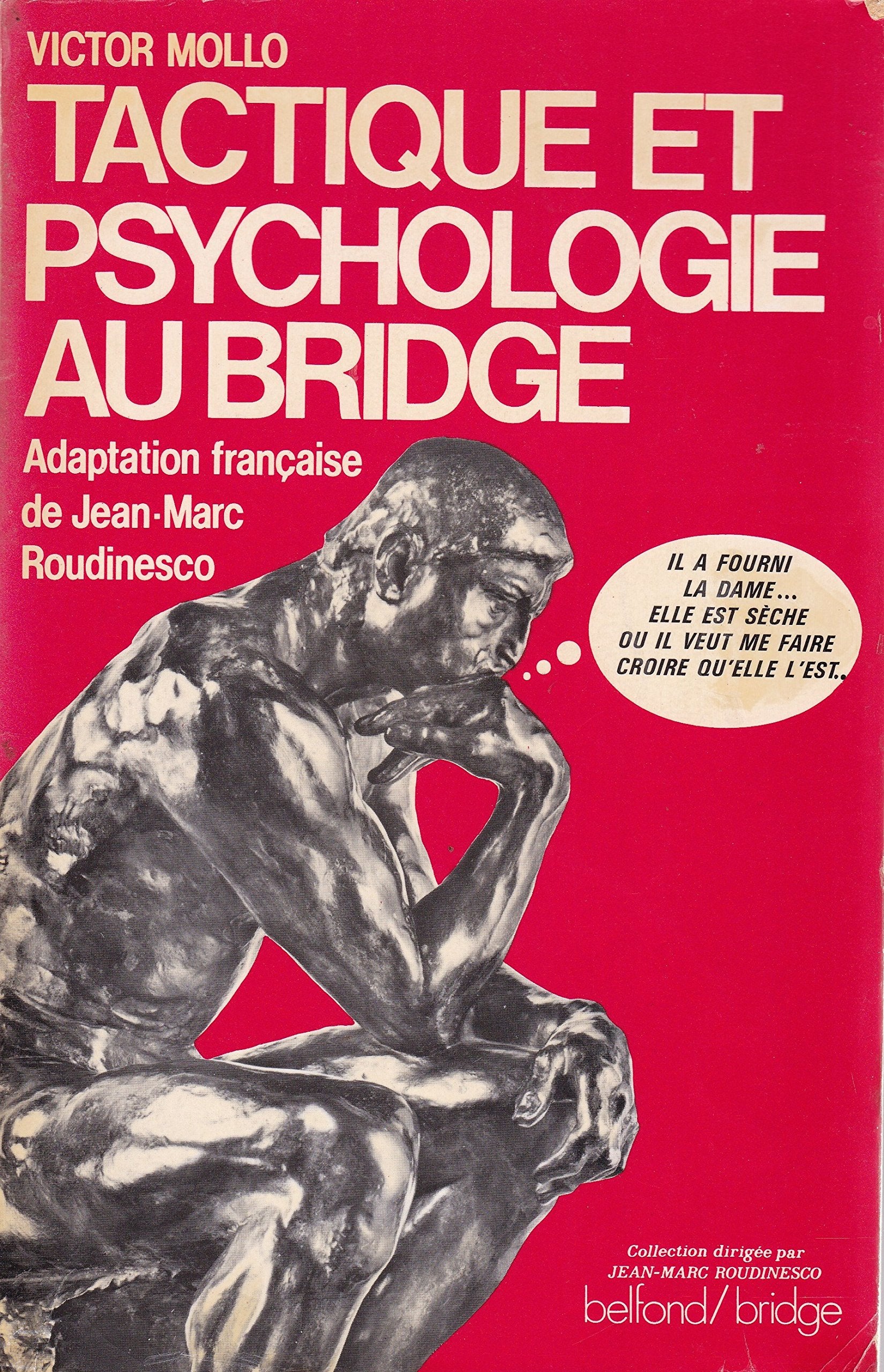 Tactique et psychologie au bridge (Belfond-bridge) 9782714413833