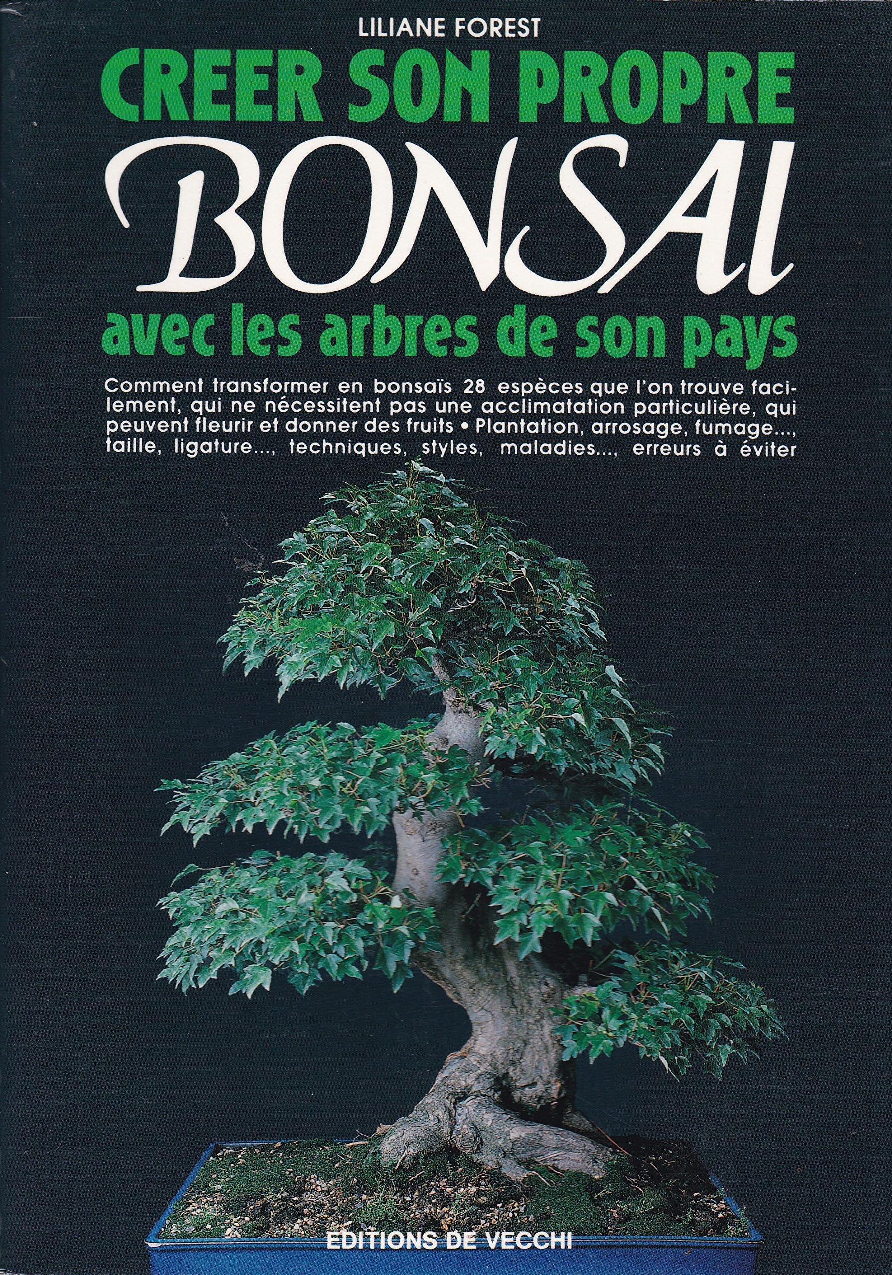 Créer son propre bonsaï avec les arbres de son pays 9782732808468