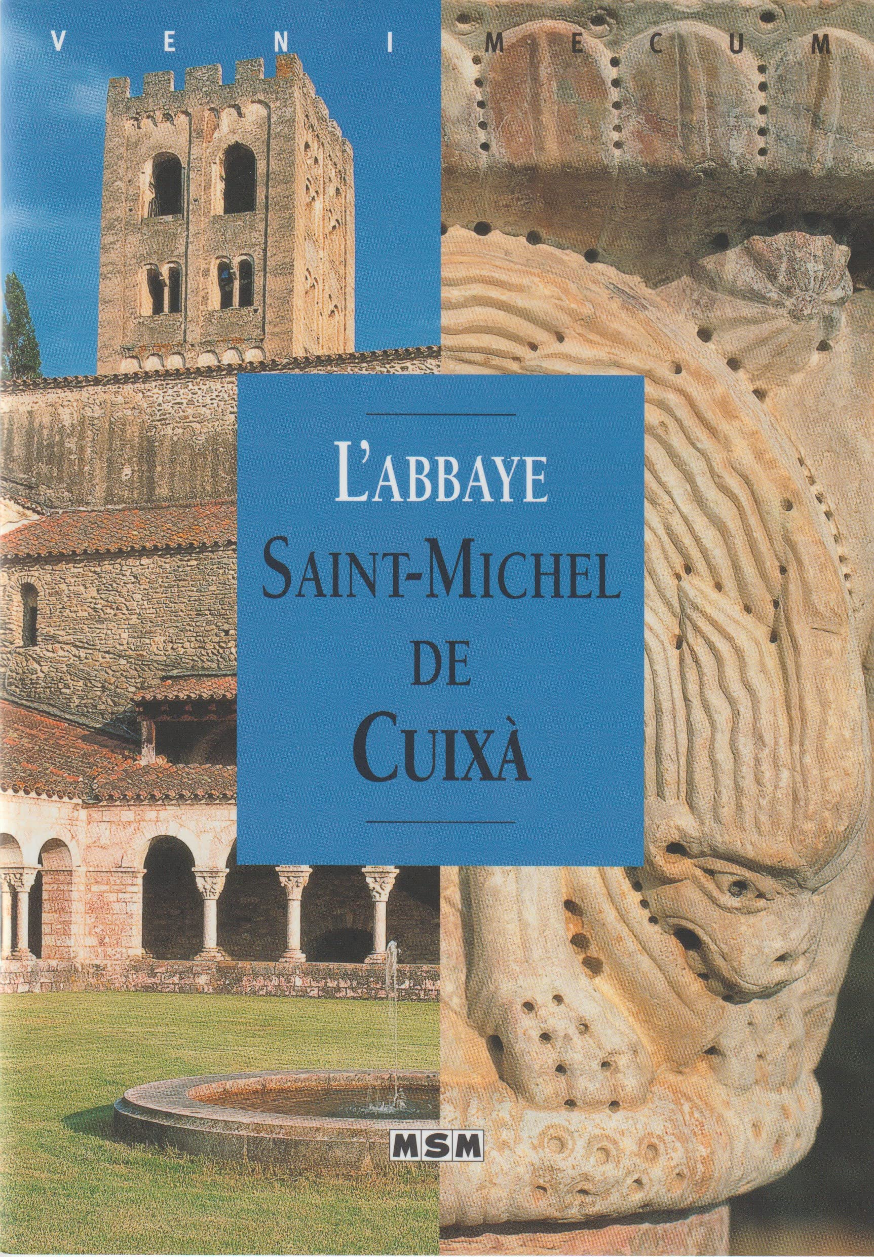L'Abbaye Saint-Michel de Cuixa 9782350800103