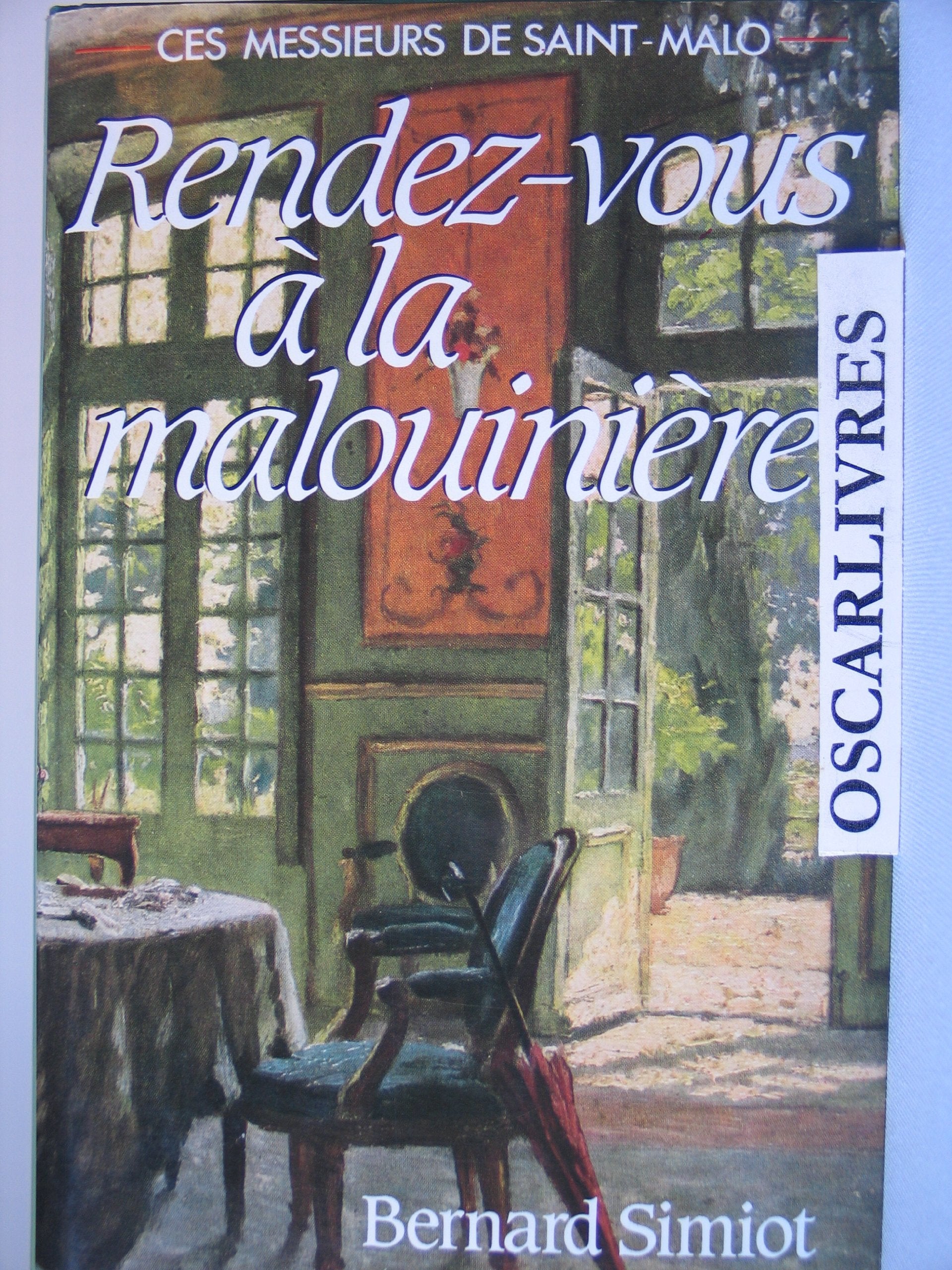 Rendez-vous à la Malouinière: Ces messieurs de Saint-Malo - tome 3 9782226036223