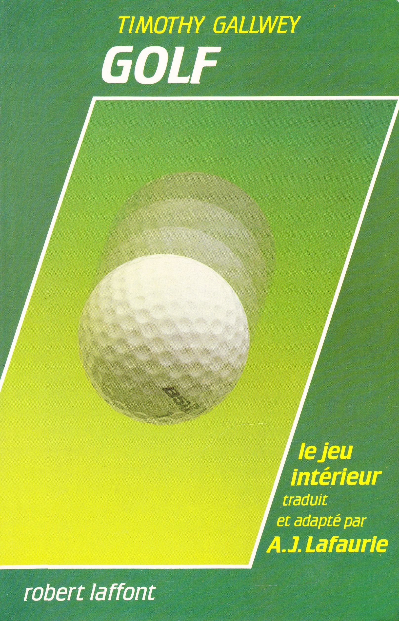 Golf, le jeu intérieur 9782221044100