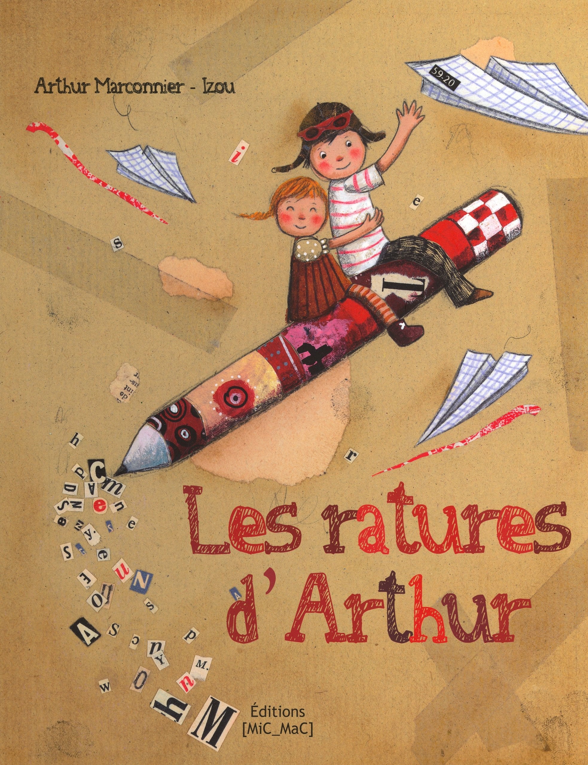 Les ratures d'Arthur 9782917460825
