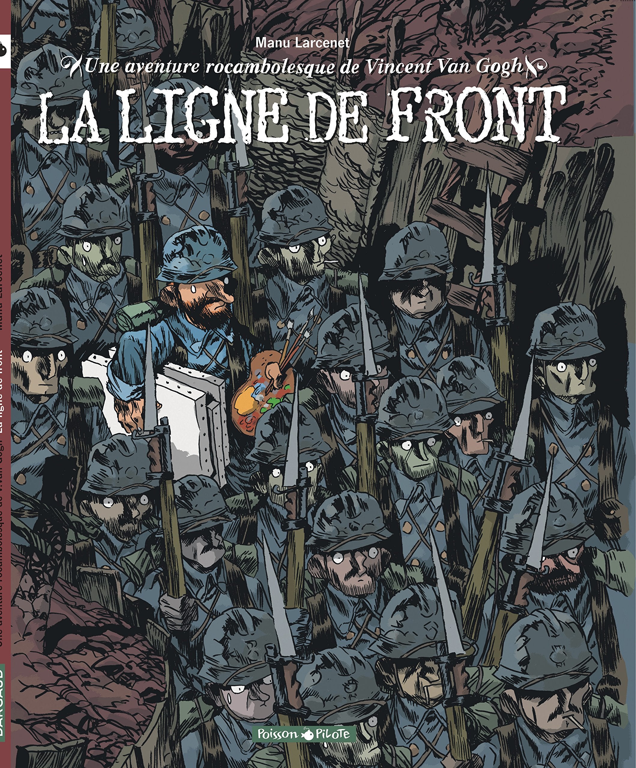 Une aventure rocambolesque de Vincent Van Gogh : La Ligne de front 9782205054668