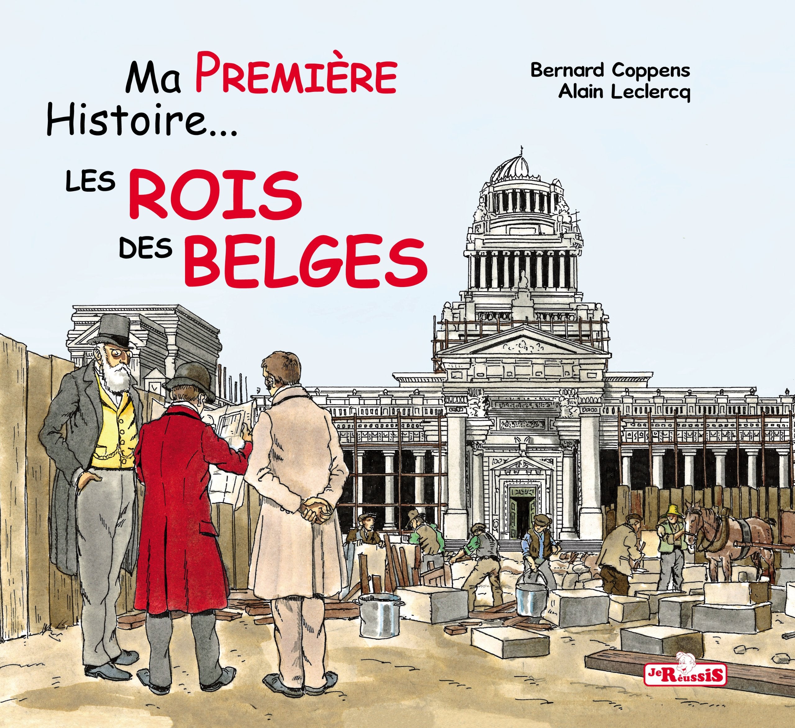 Ma première histoire les rois des belges 9782875460080