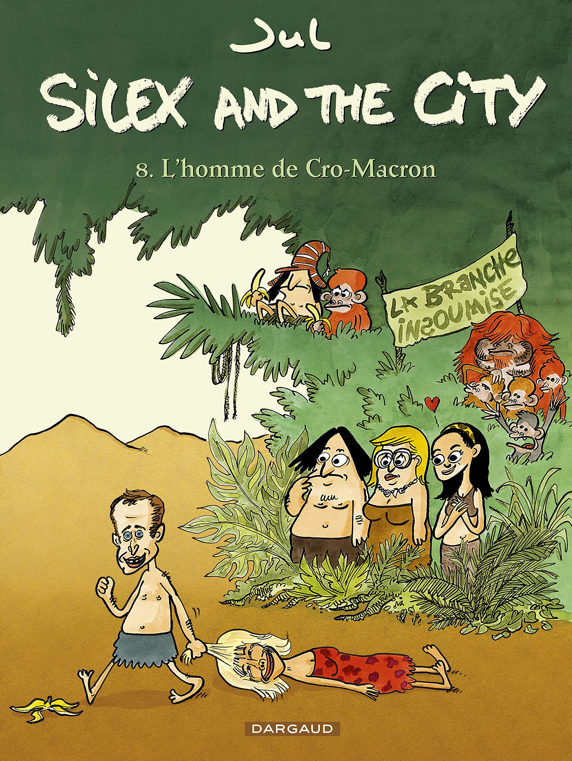 Silex and the city - Tome 8 - L'Homme de Cro-Macron 9782205076776