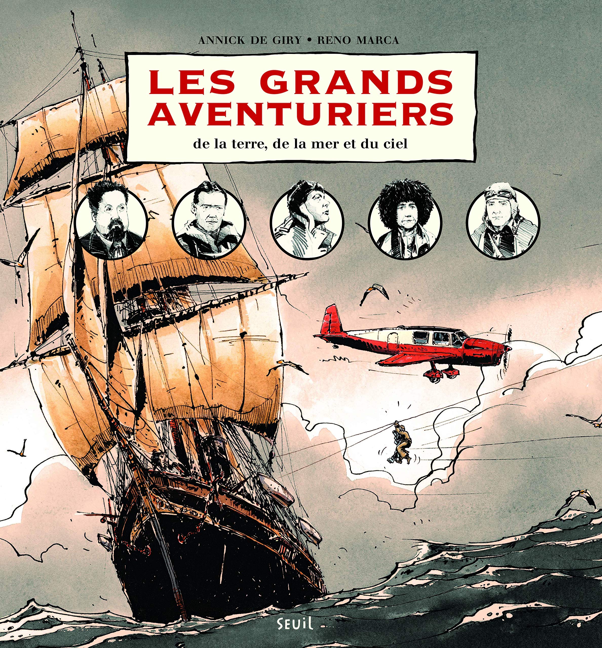 Les Grands Aventuriers: de la terre, de la mer et du ciel 9782021080704