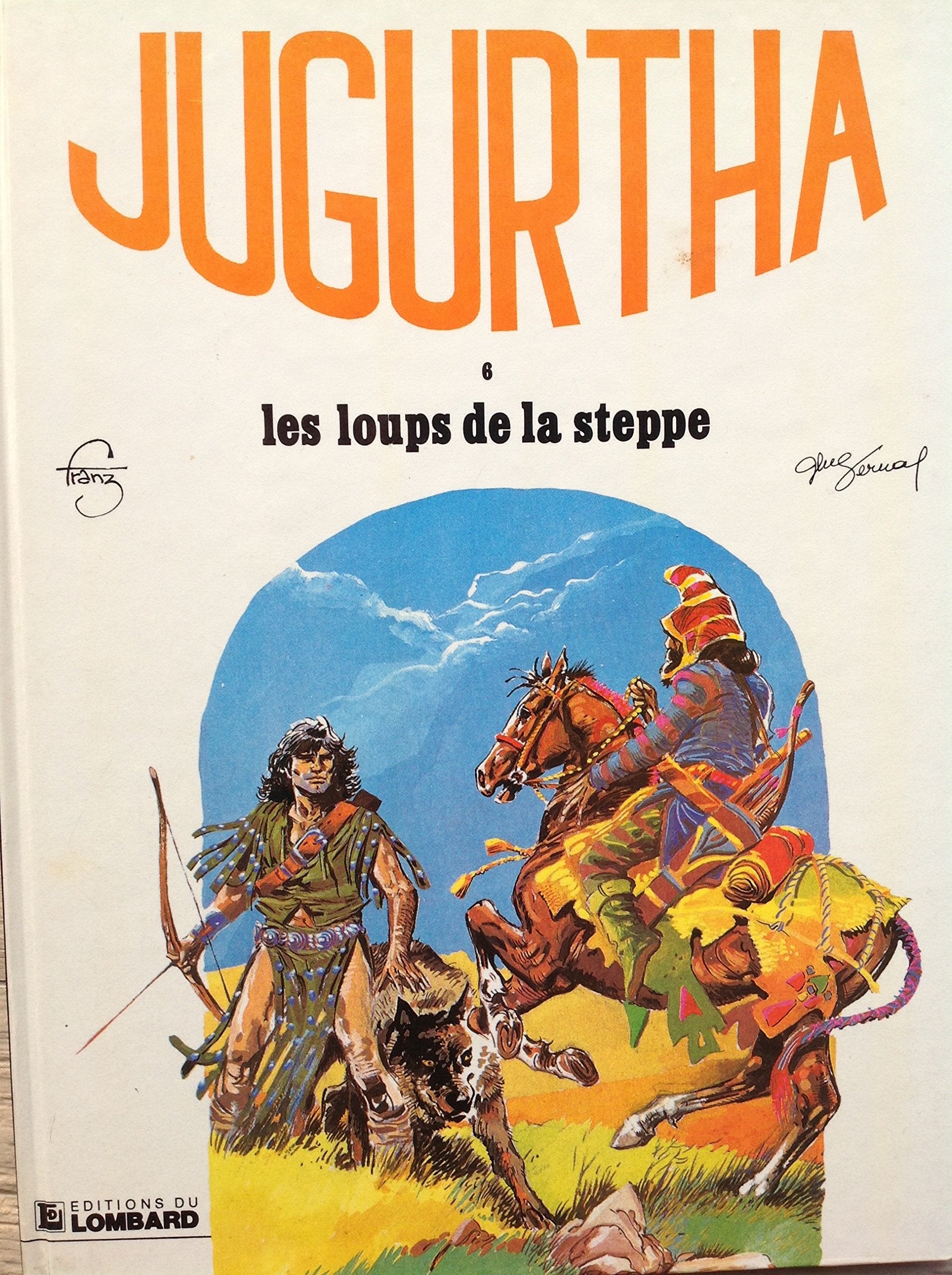 Les Loups de la steppe : Une histoire du journal Tintin (Jugurtha) 9782205017373