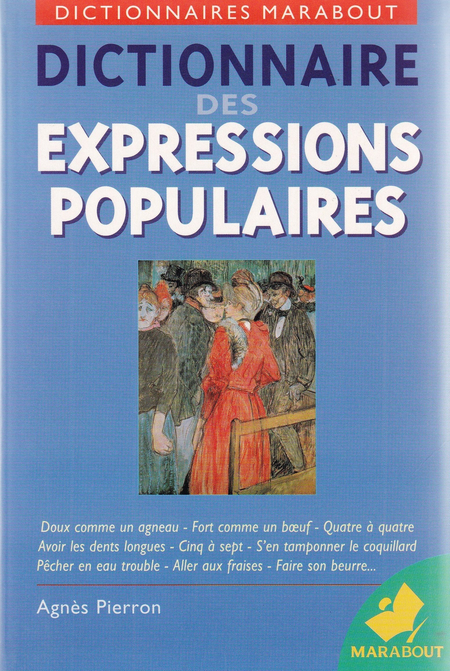 Dictionnaire des expressions populaires 9782501030847