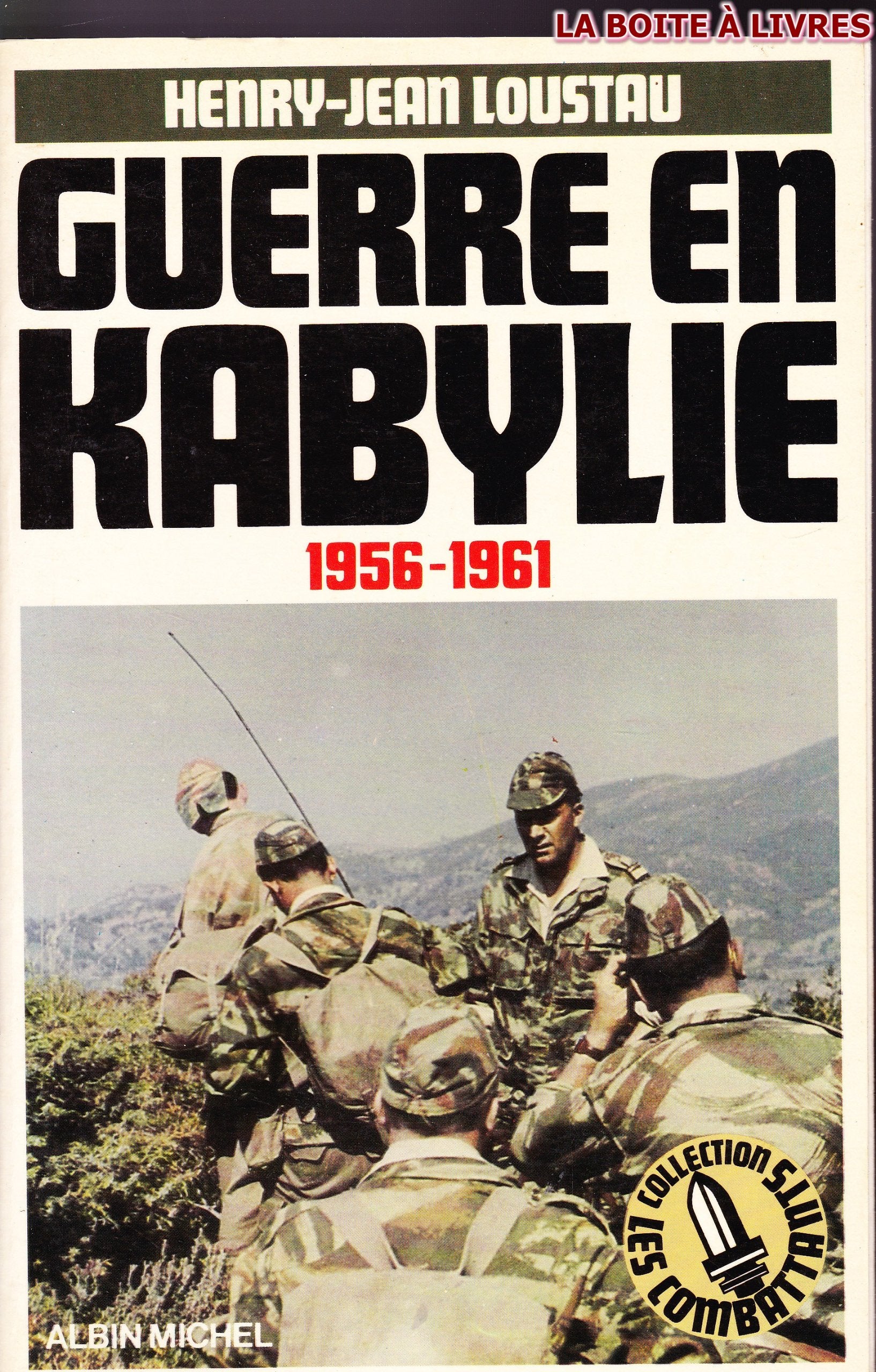 Guerre en Kabylie, 1956-1961 9782226023261