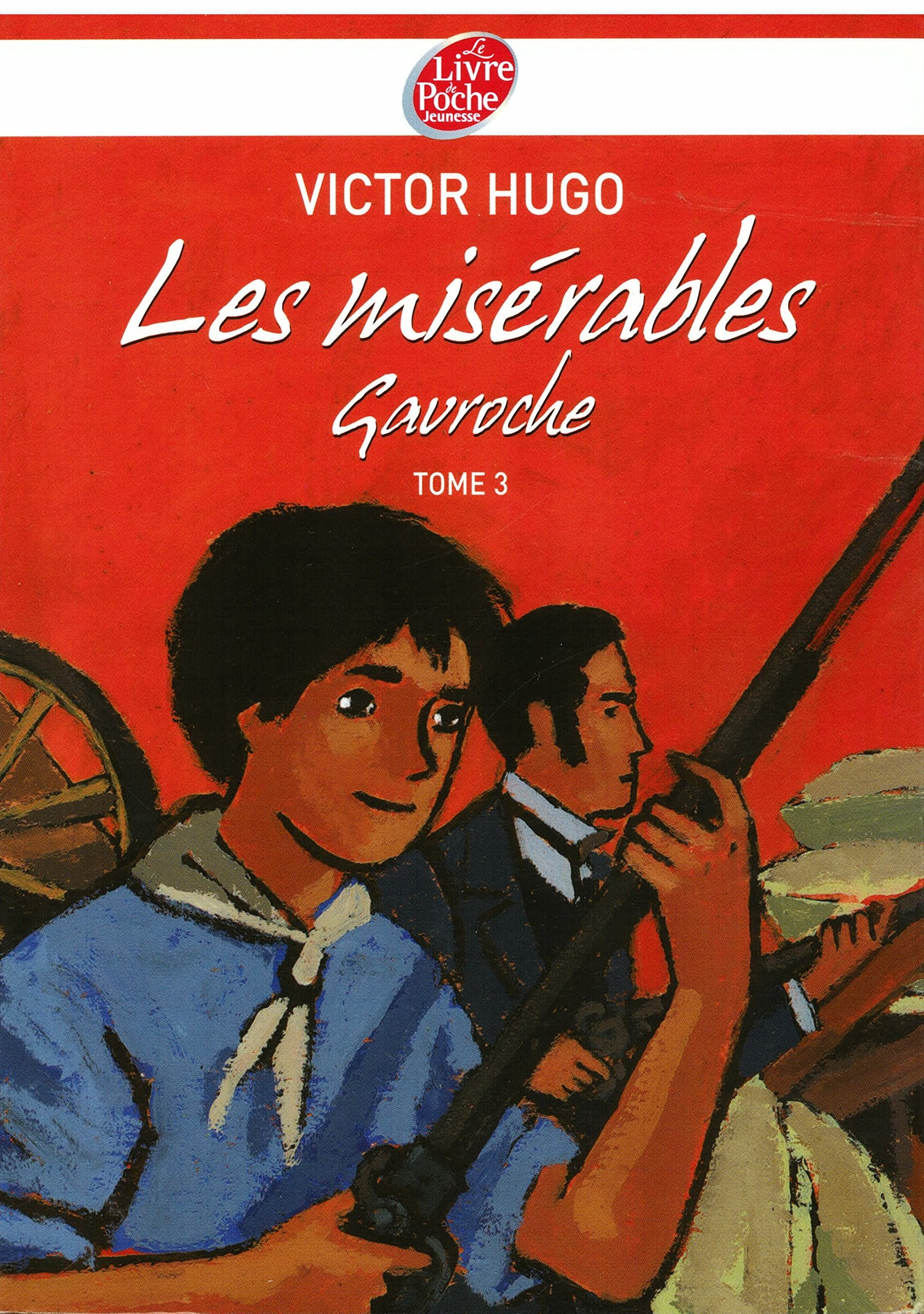 Les misérables - Tome 3 - Gavroche - Texte Abrégé 9782013227148