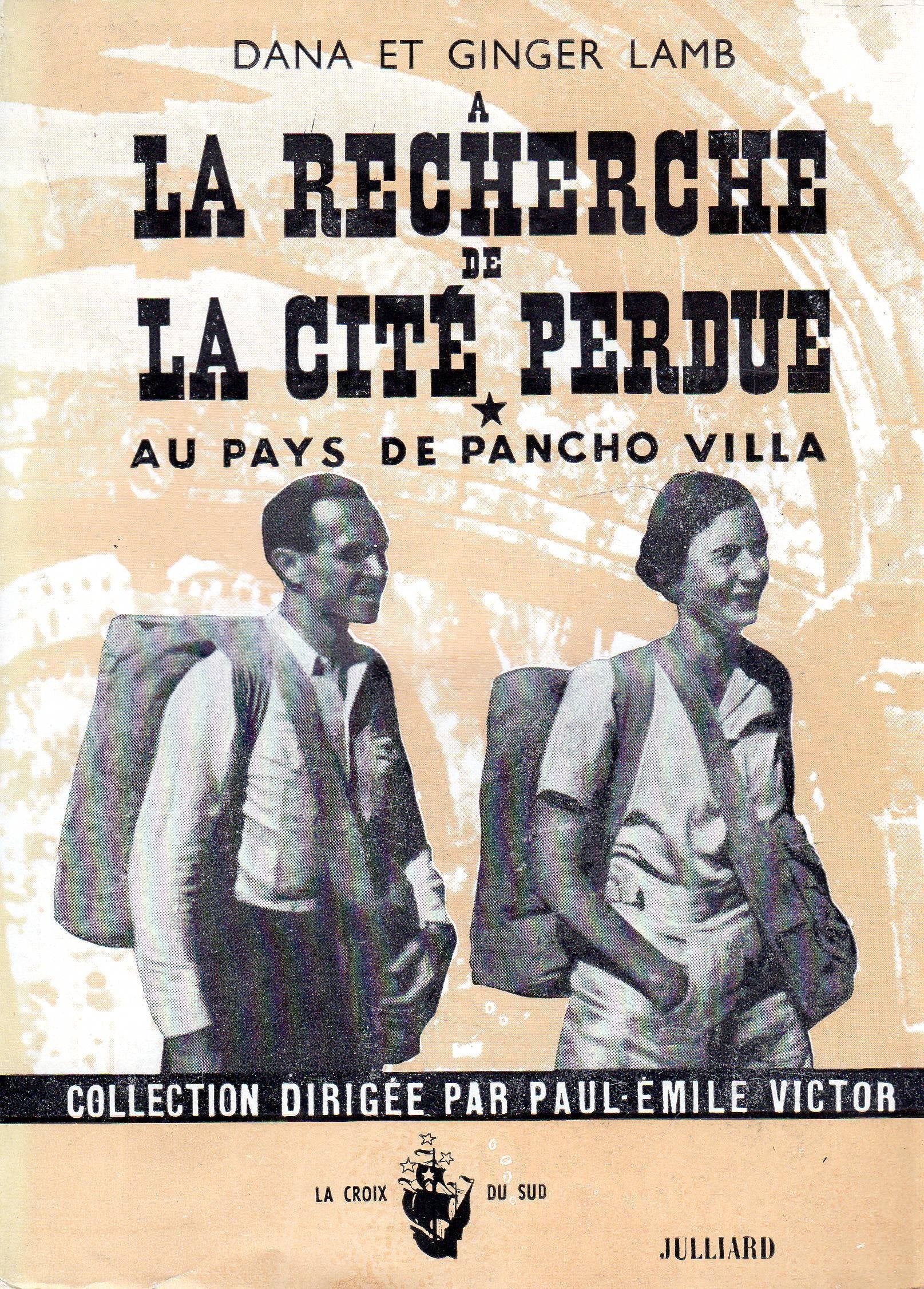 A la recherche de la cité perdue au pays de Pancho Villa Tome 1