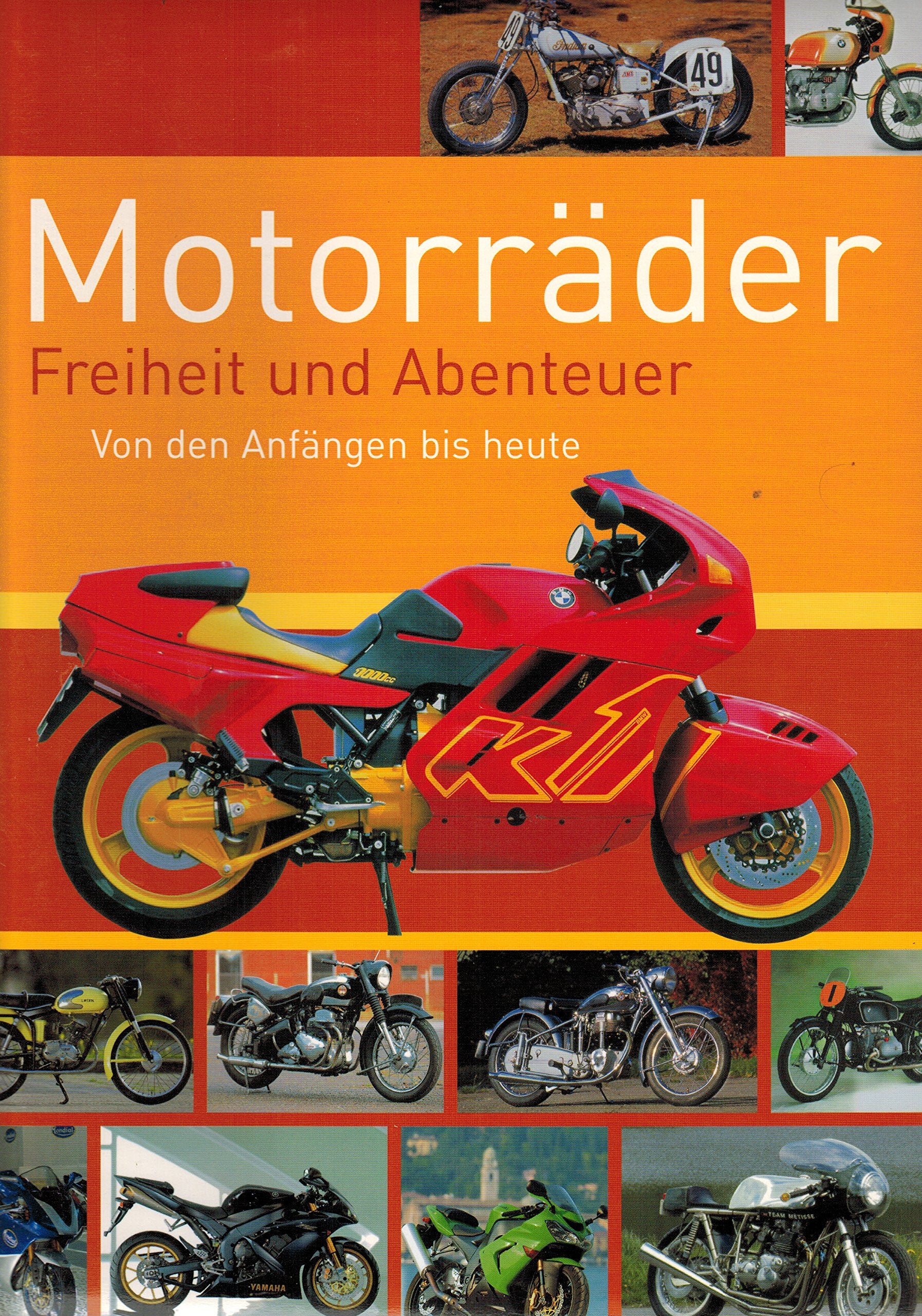 MOTOS - liberté et aventure des origines à nos jours 9783625117391