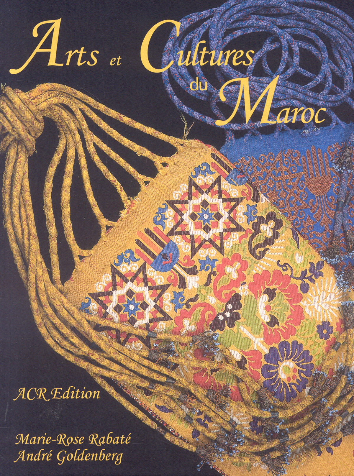 Arts et Cultures du Maroc : Un jardin d'objets 9782867701627