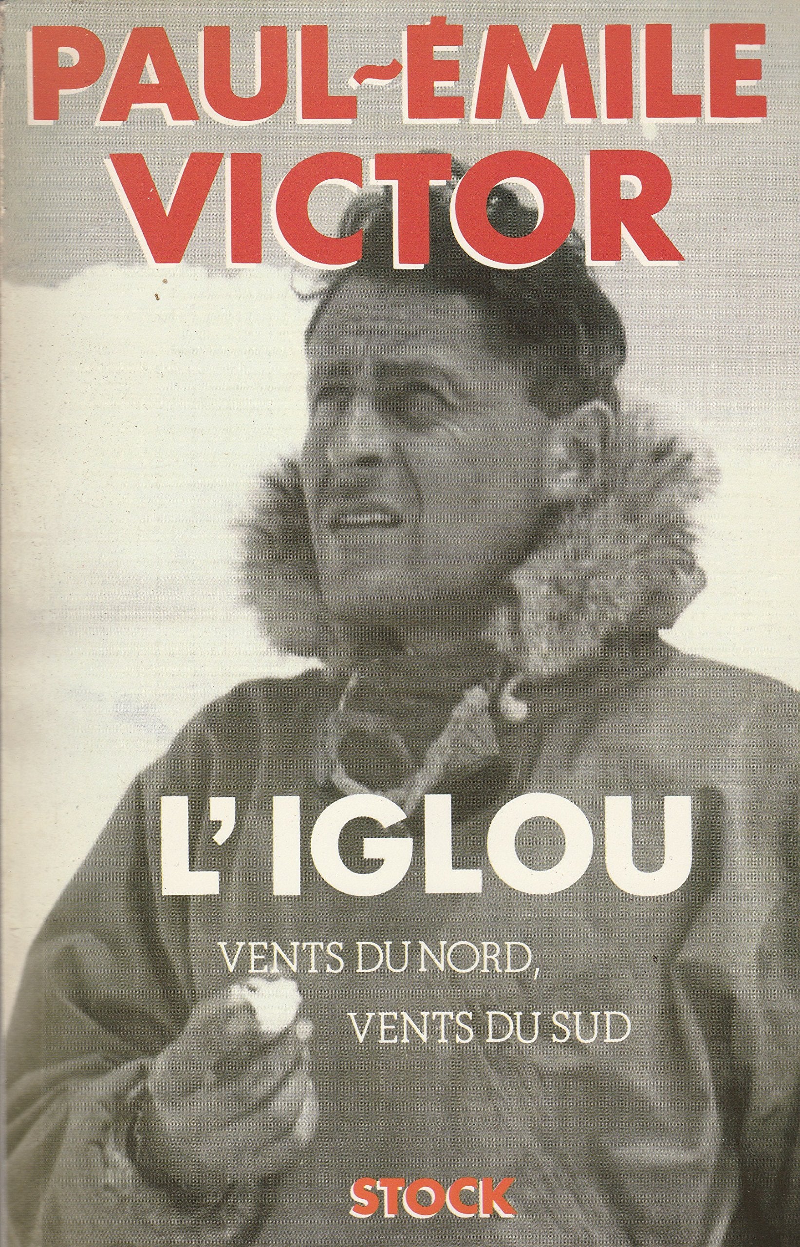 L'iglou : Vents du nord vents du sud 9782234019652