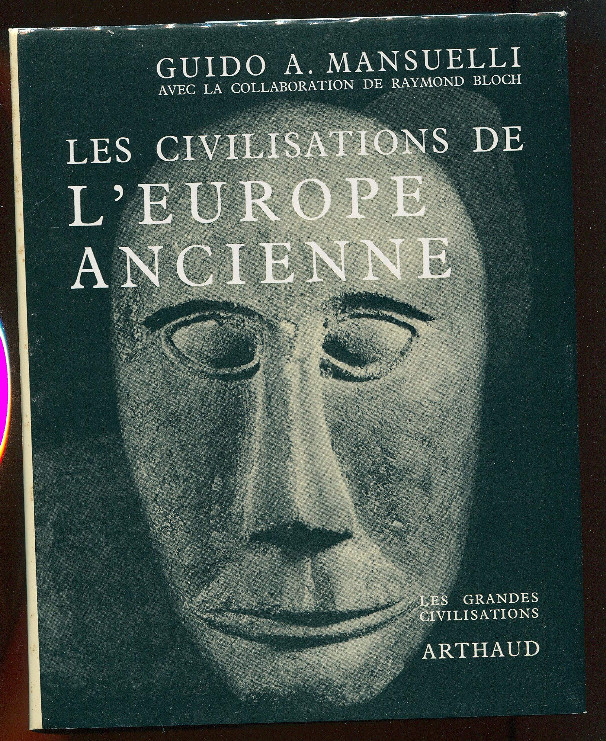 Les civilisations de l'Europe ancienne.