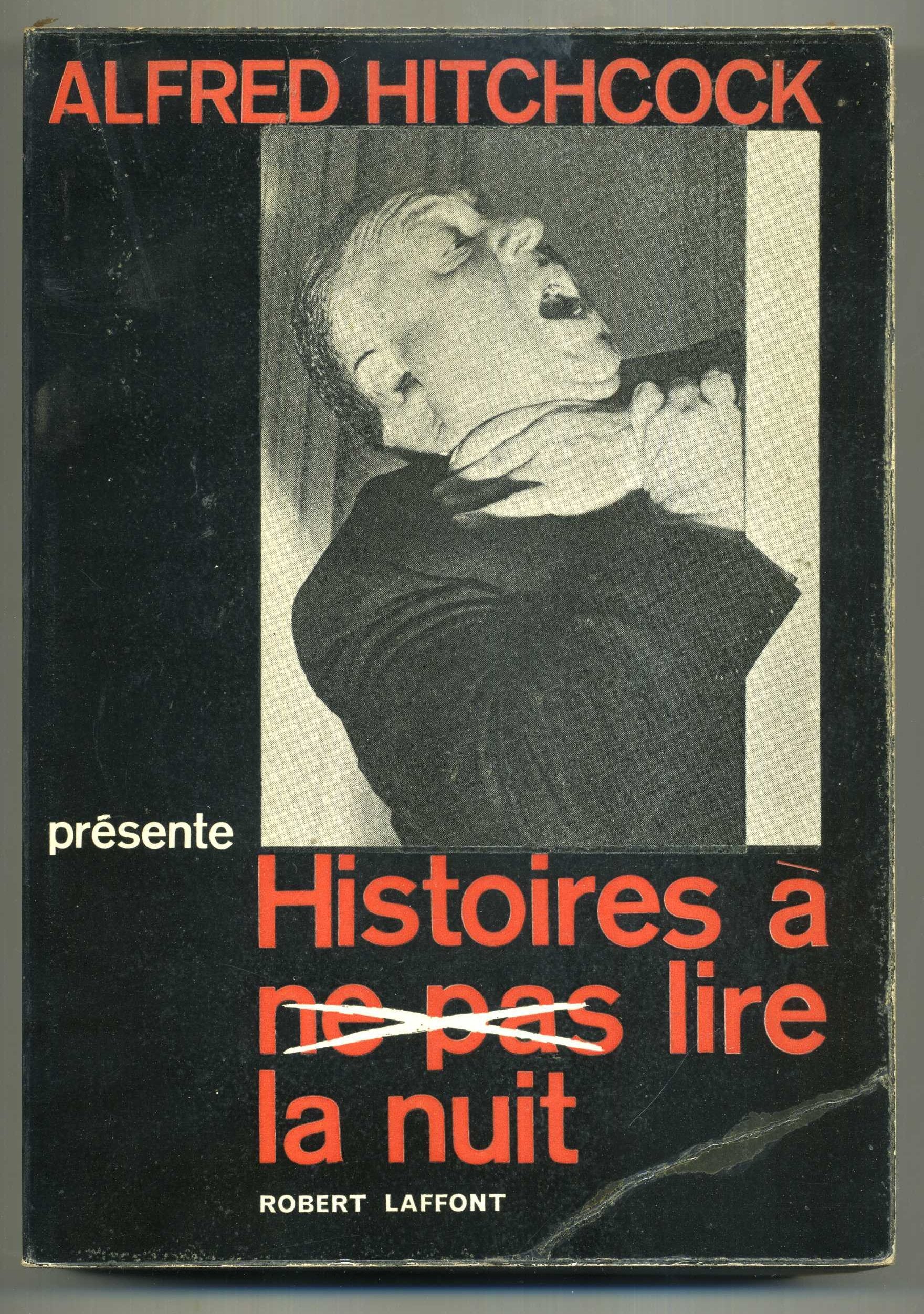 Alfred Hitchcock présente Histoires à ne pas lire la nuit : EStories for late at nighte. Traduit de l'anglais par Odette Ferry