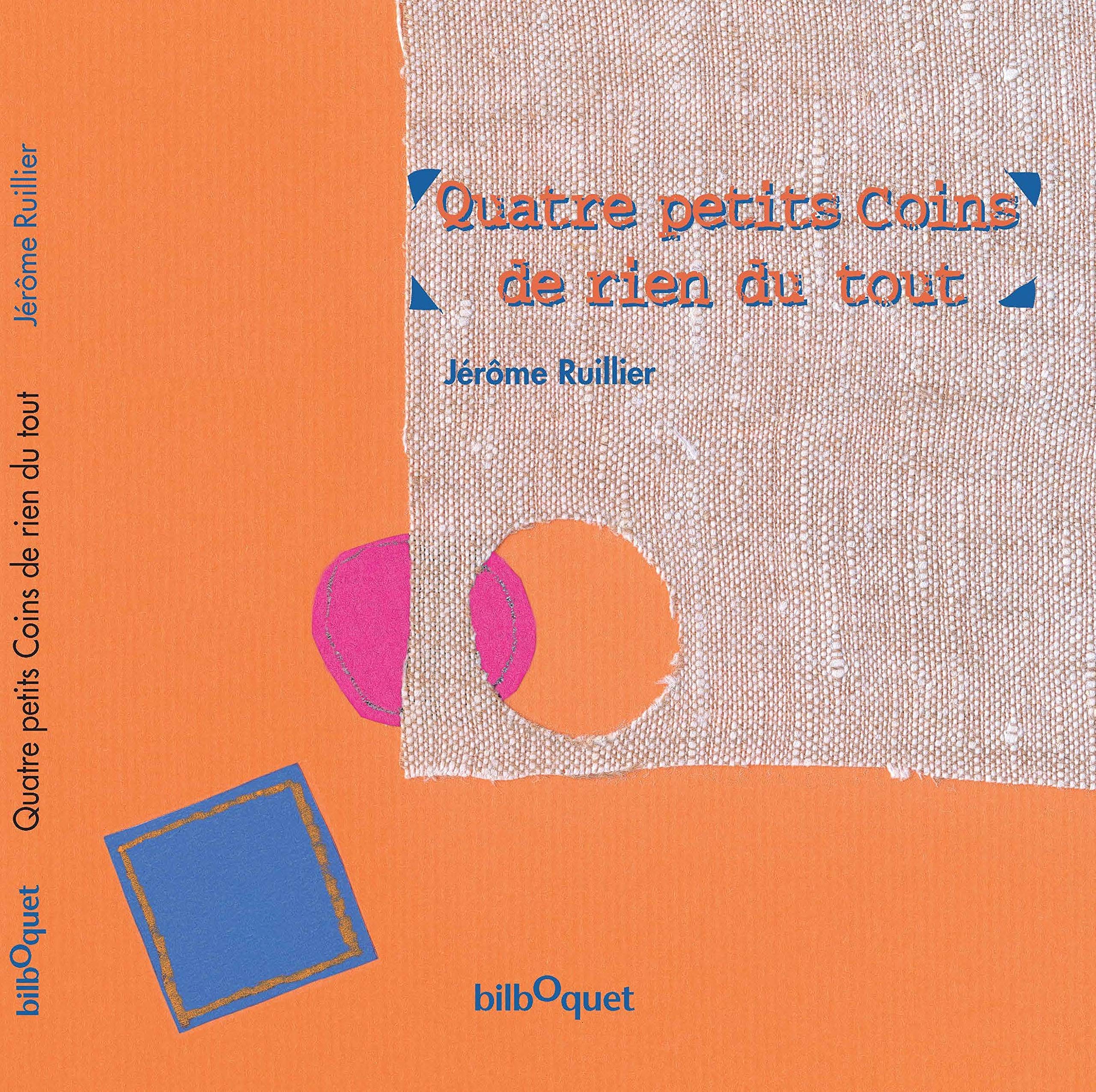 Quatre Petits Coins de Rien du Tout 9782841812172
