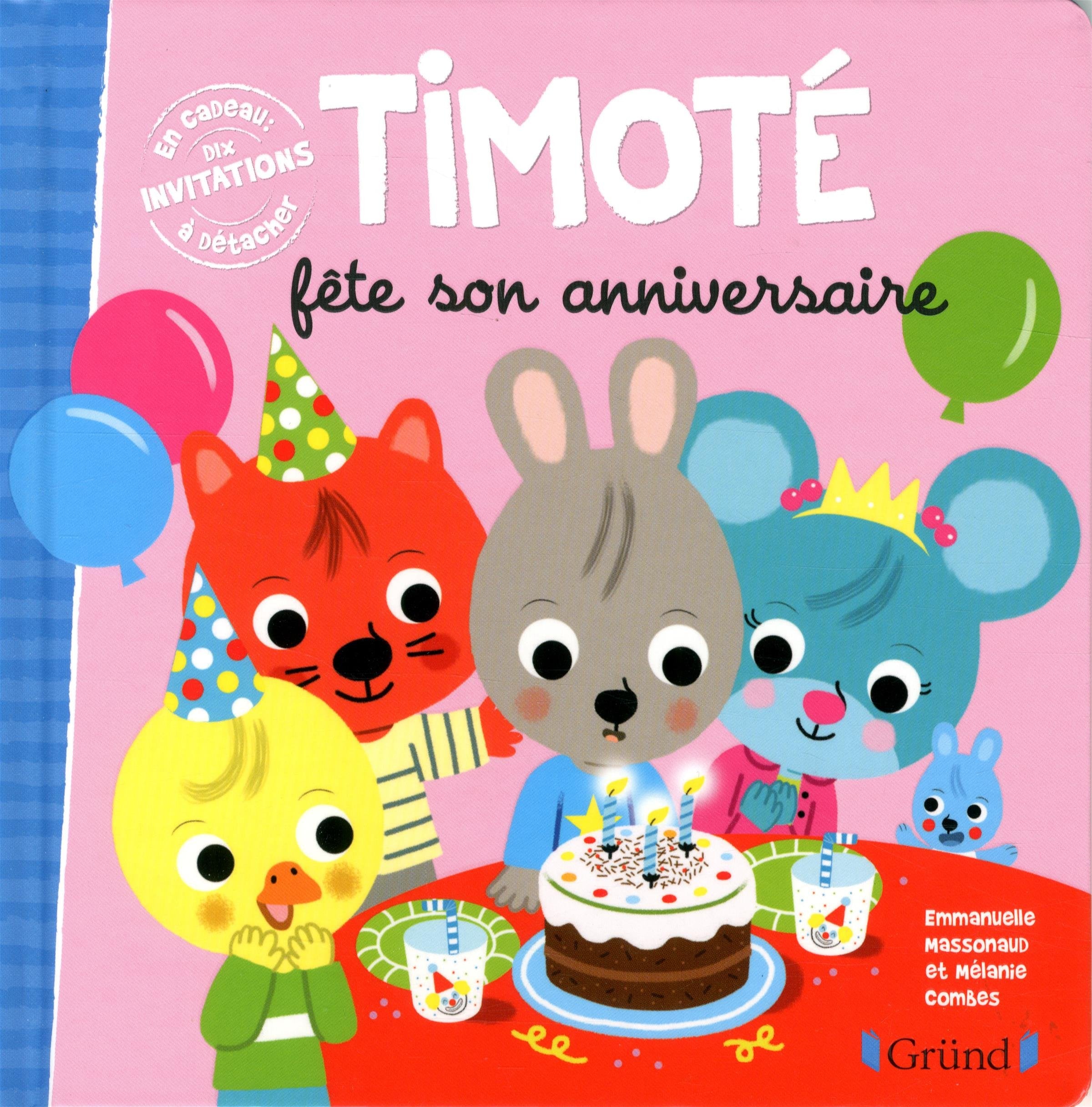 Timoté fête son anniversaire – Album jeunesse – À partir de 2 ans 9782324010606