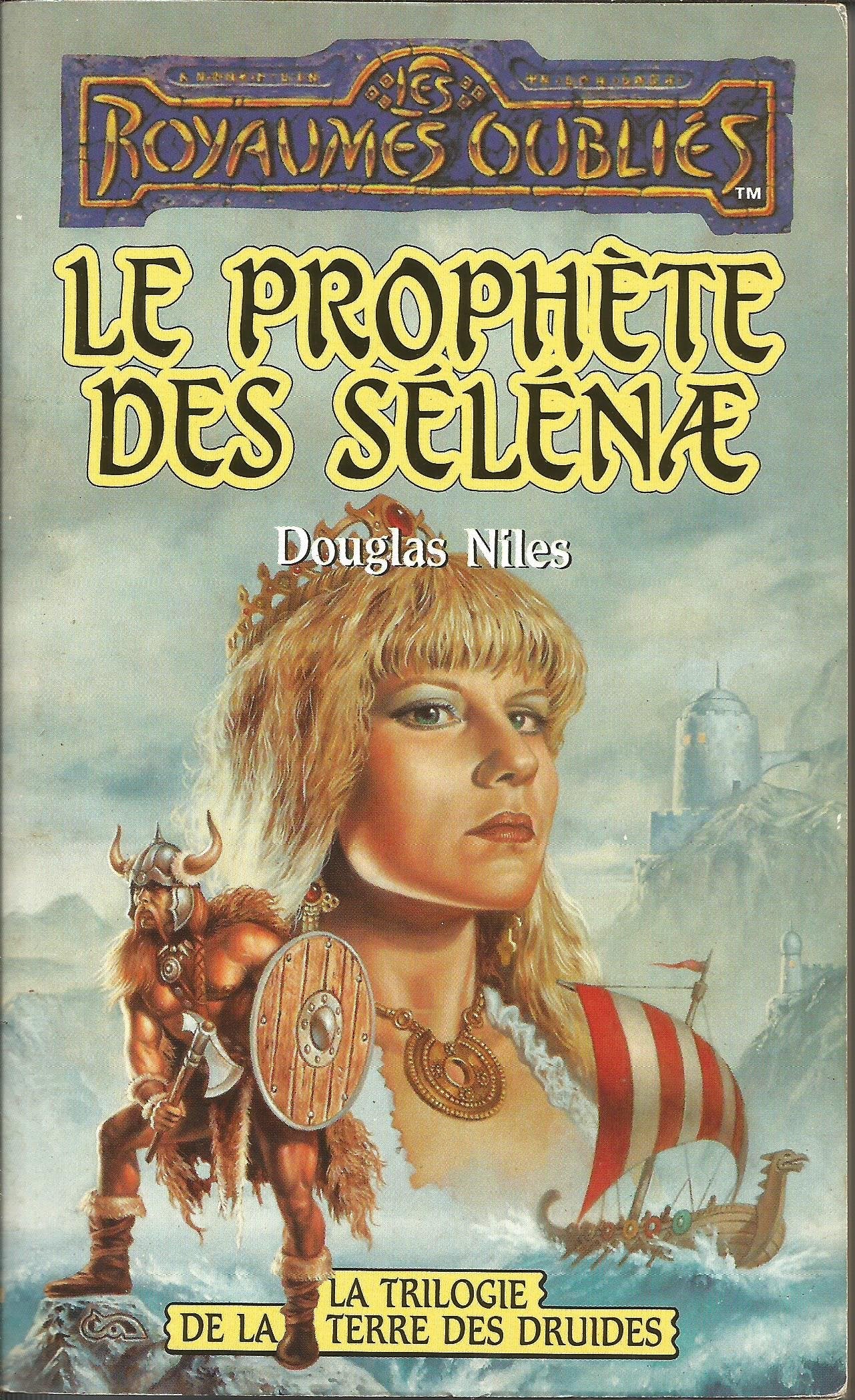 Trilogie de la Terre des Druides : Le prophète des Sélénae 9782265064652