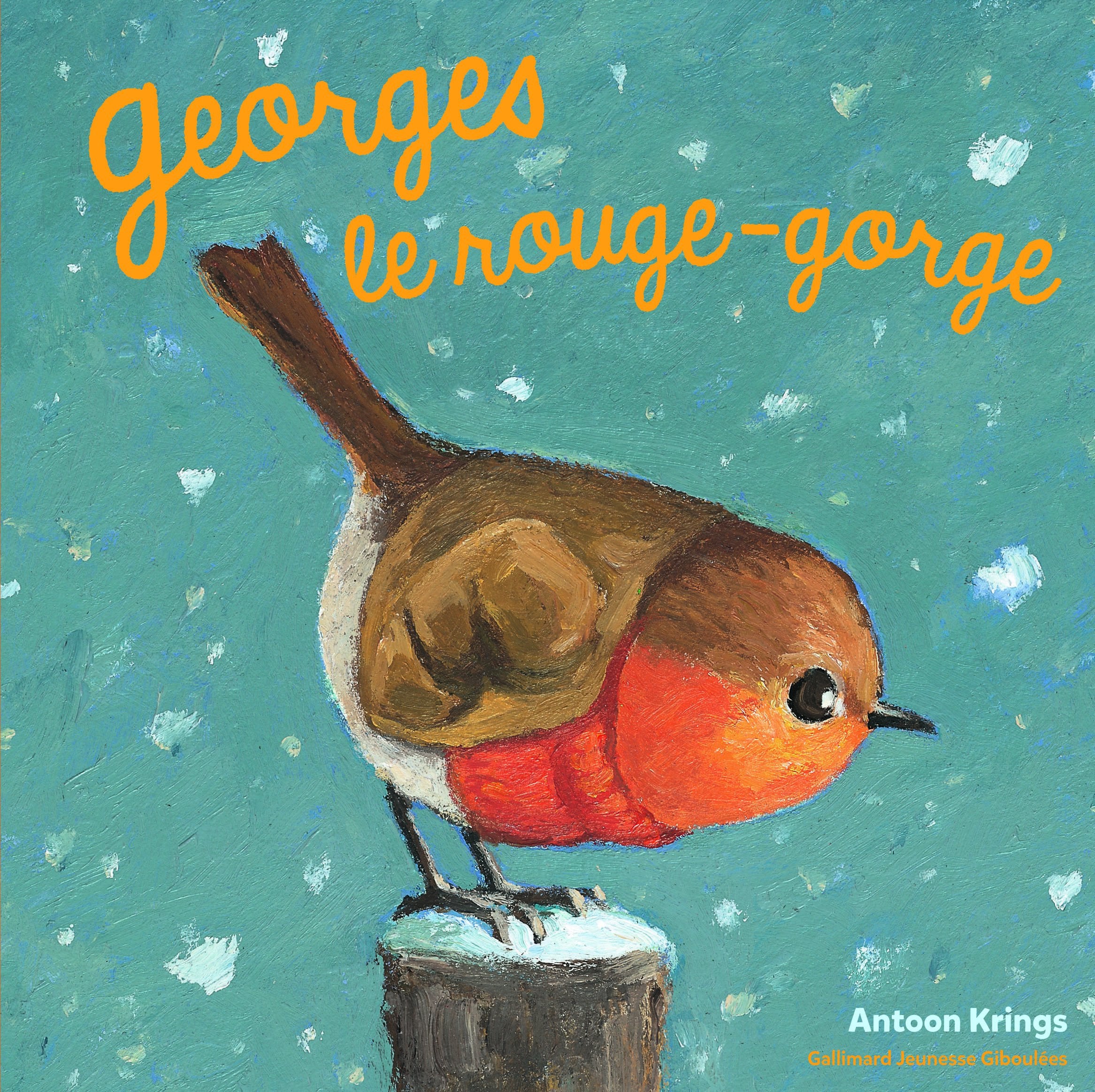 Les Drôles de Petites Bêtes - GEORGES LE ROUGE-GORGE 9782075074452